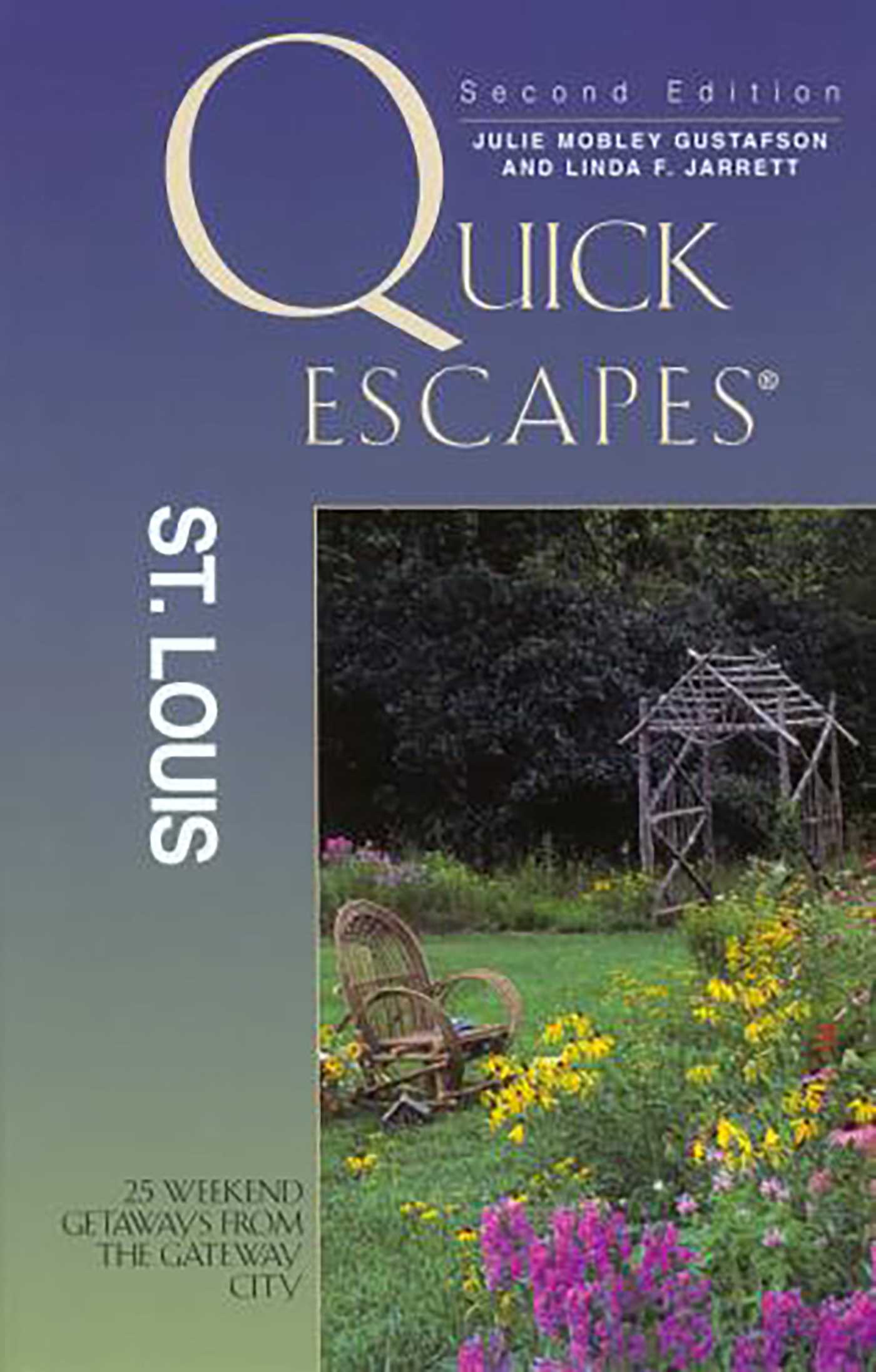 Quick Escapes® St. Louis