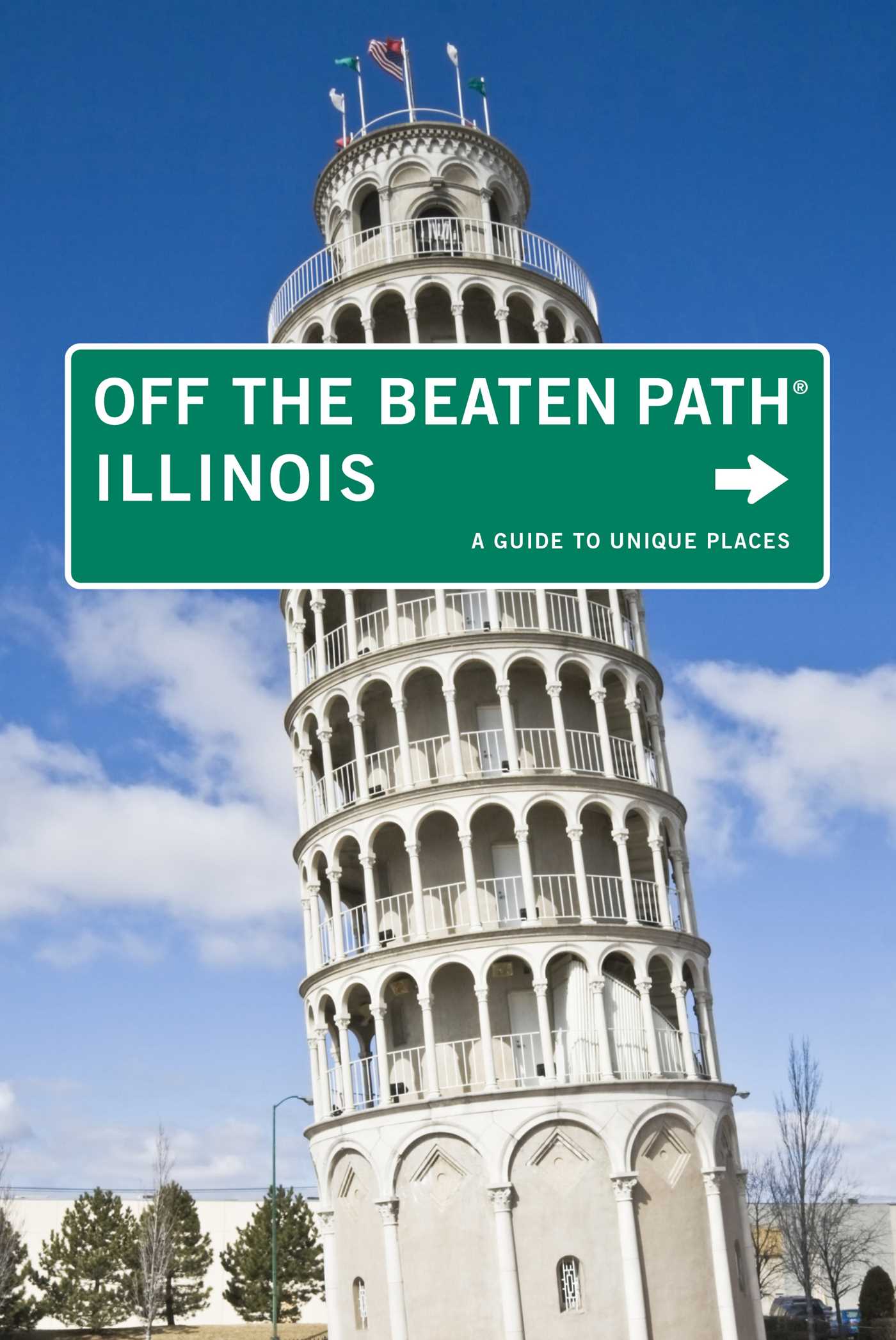 Illinois Off the Beaten Path®