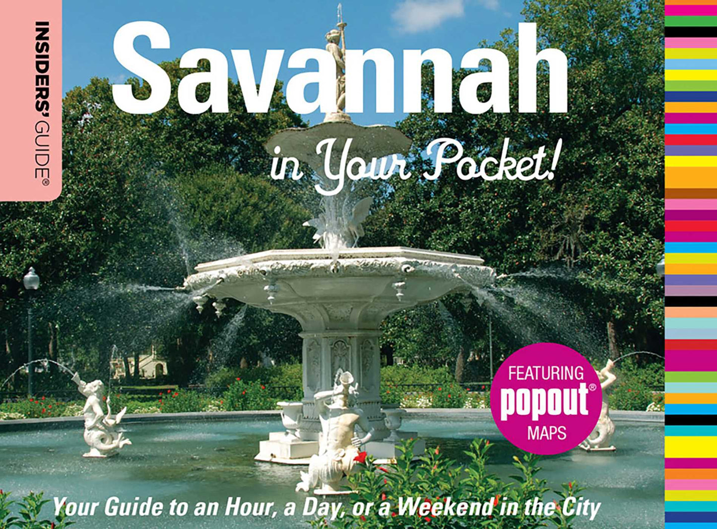 Insiders' Guide®: Savannah in Your Pocket