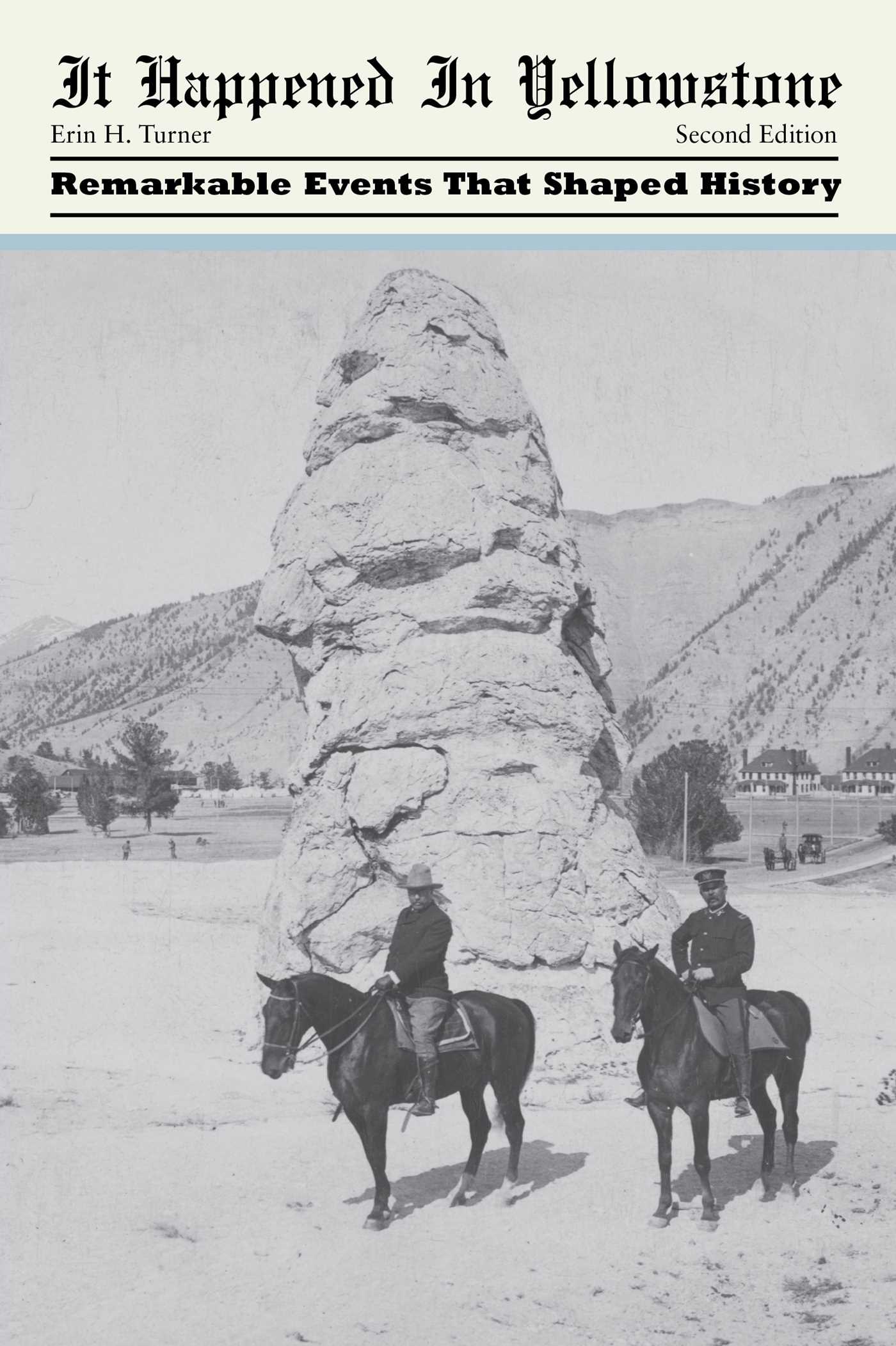 It Happened in Yellowstone