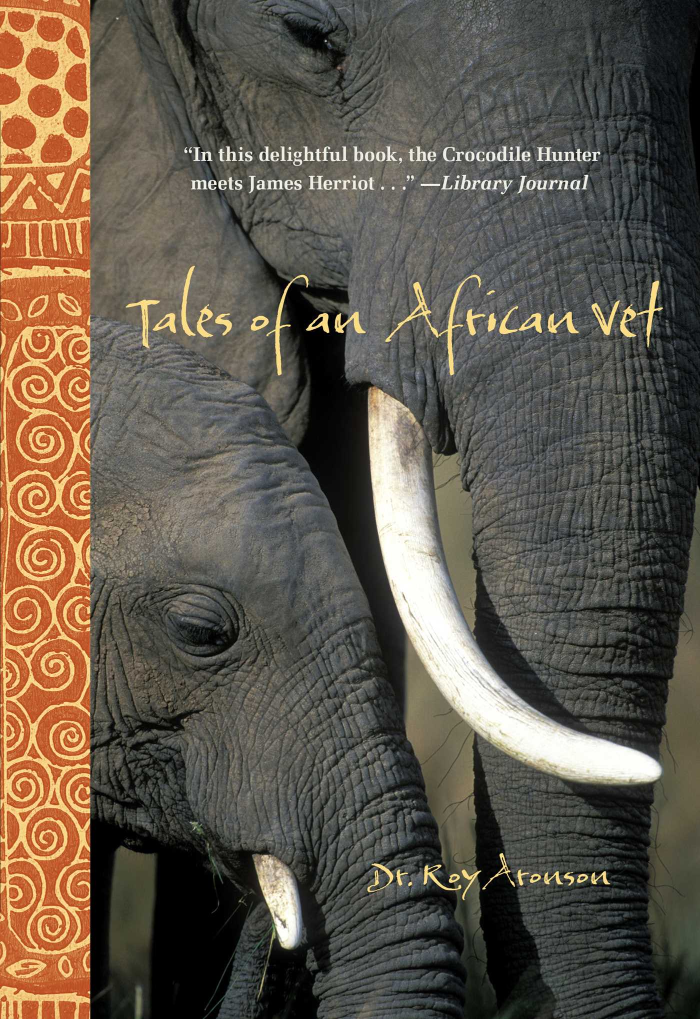 Tales of an African Vet