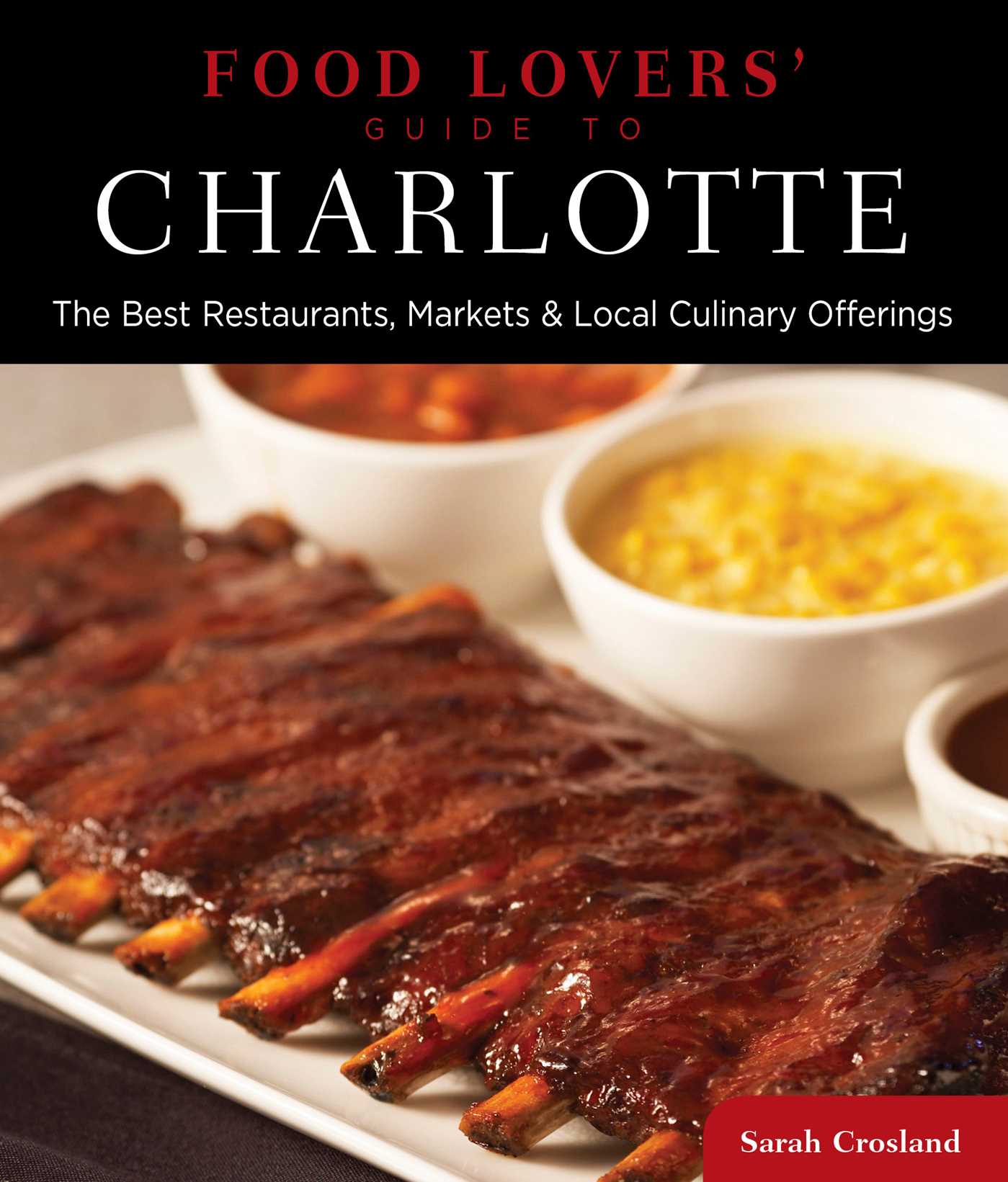 Food Lovers' Guide to® Charlotte