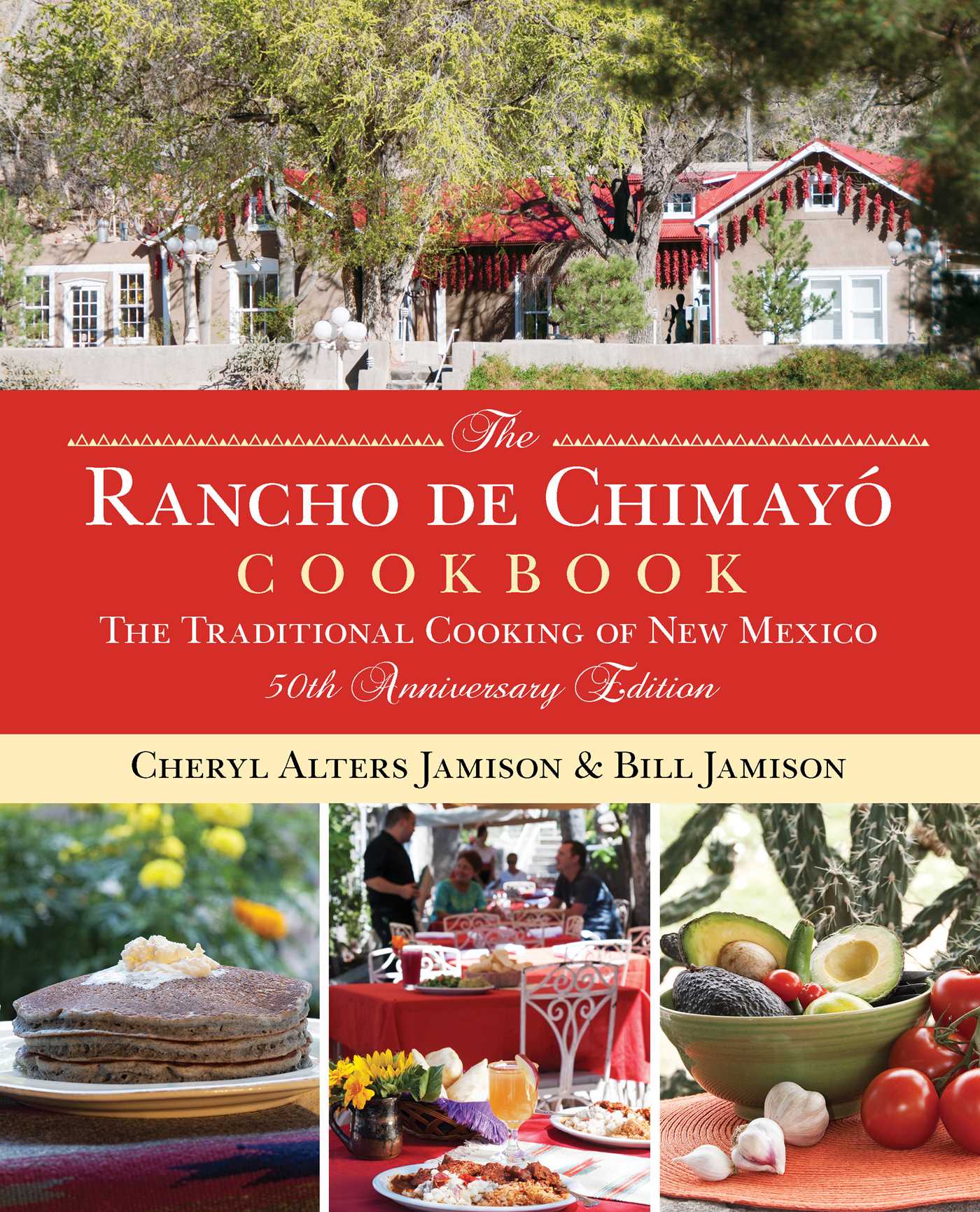 Rancho de Chimayo Cookbook