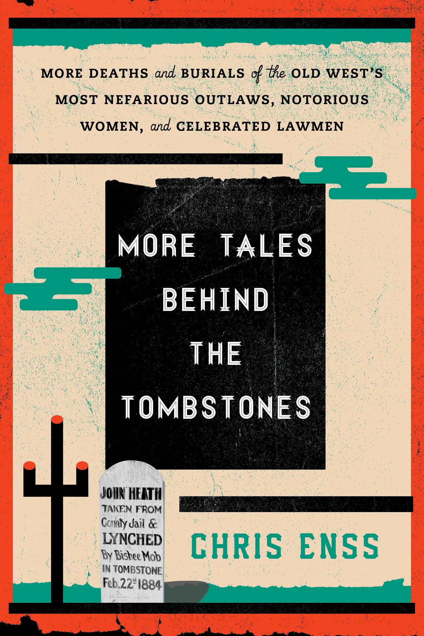More Tales Behind the Tombstones