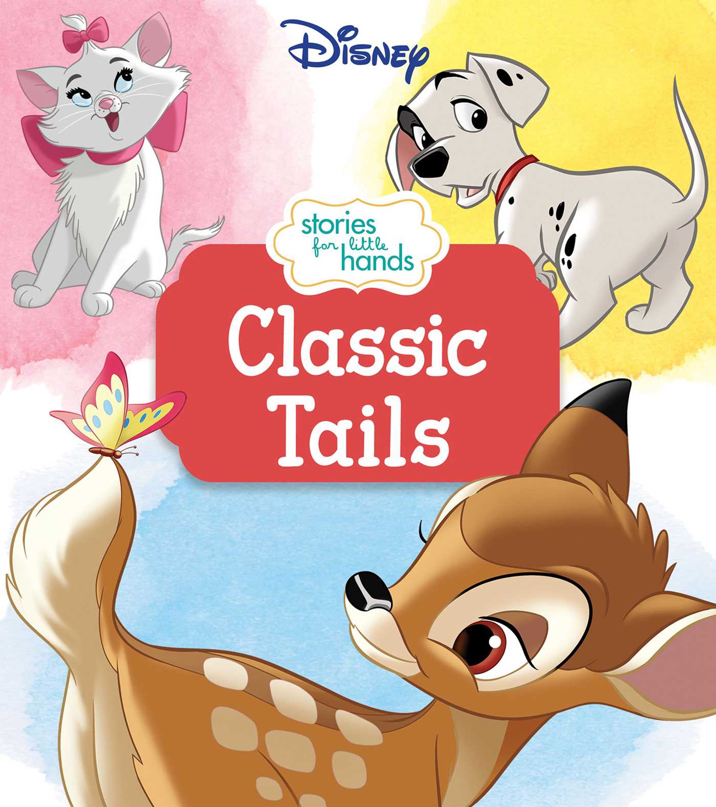Disney Stories for Little Hands: Classic Tails