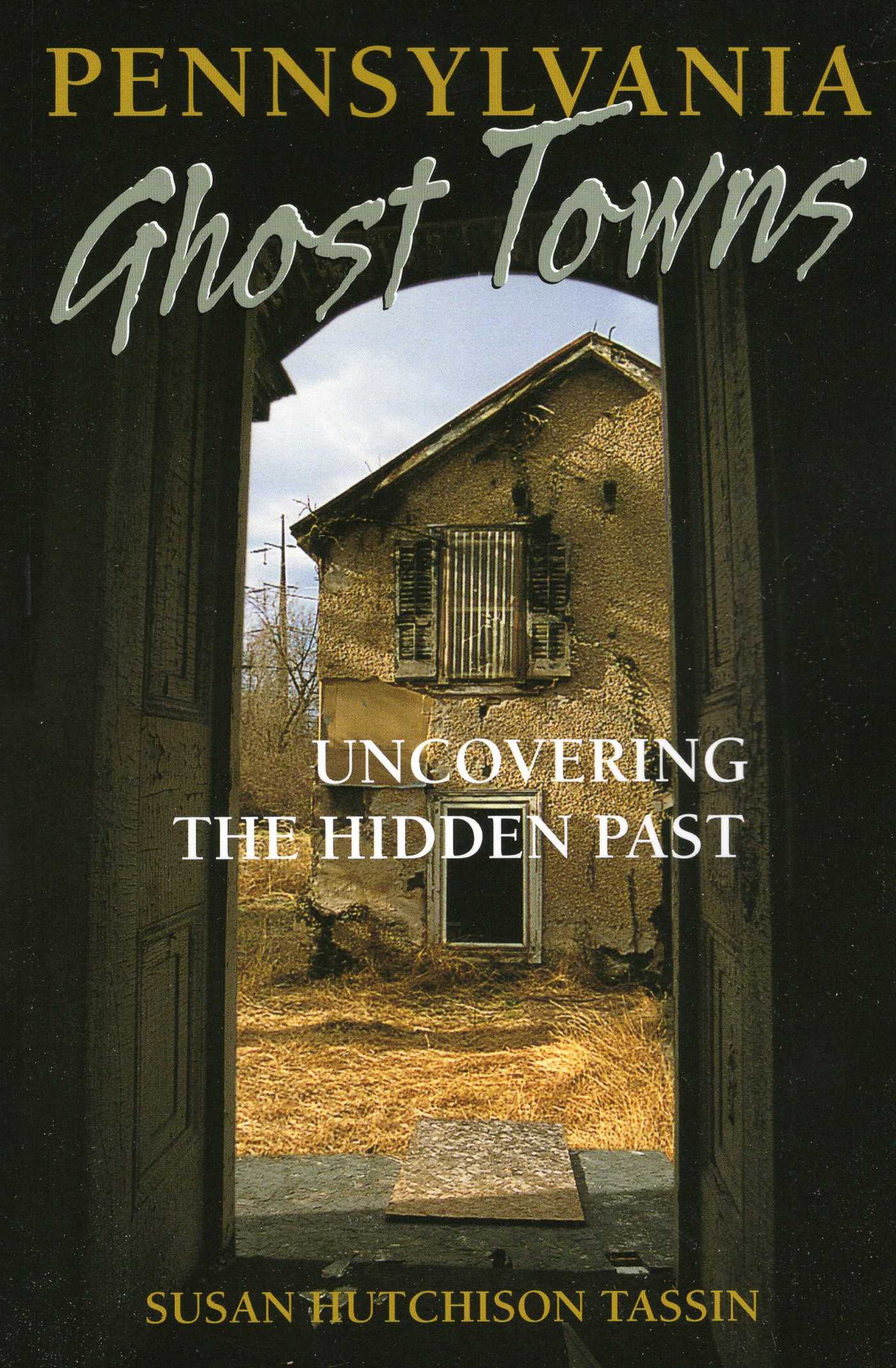 Pennsylvania Ghost Towns