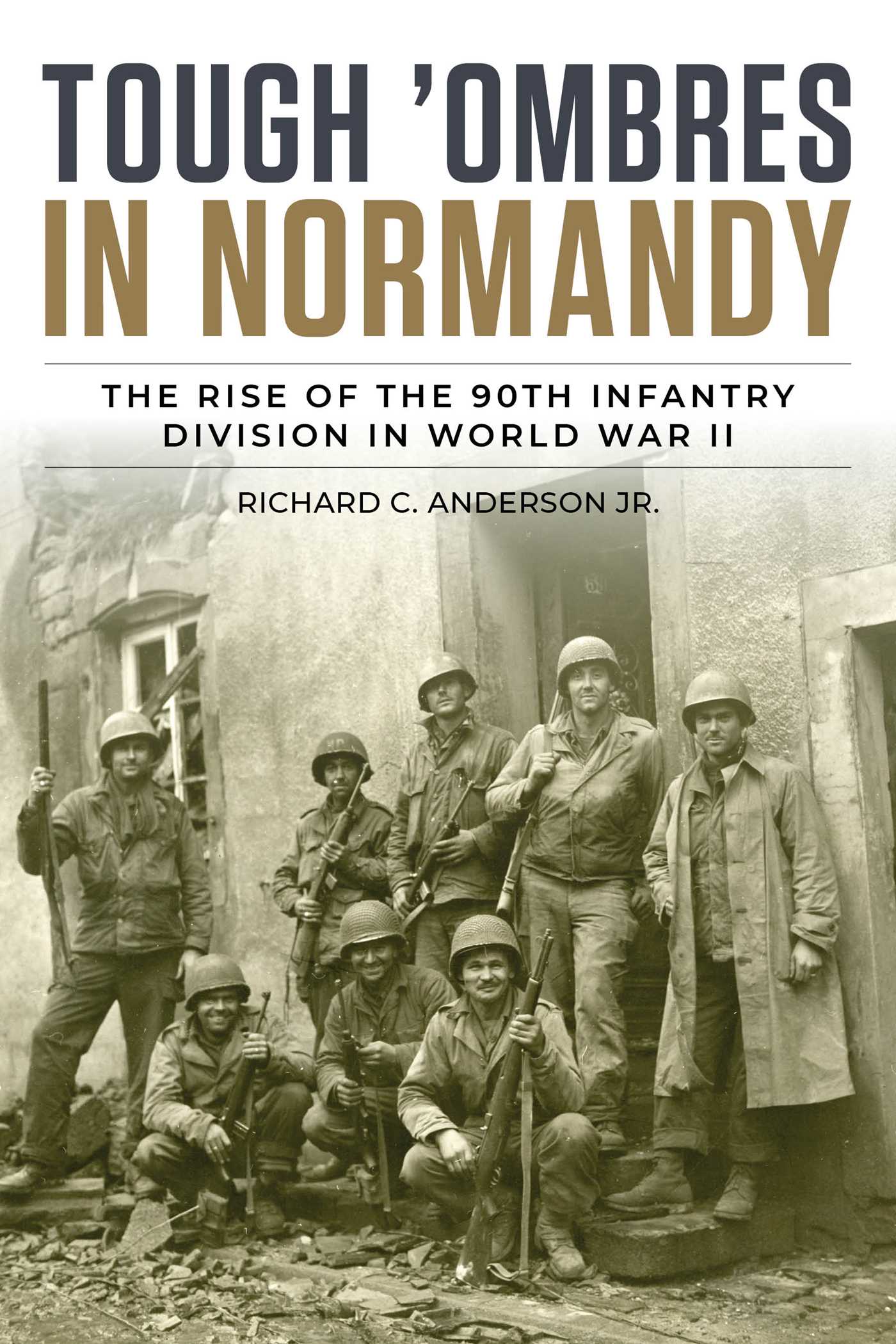 Tough 'Ombres in Normandy