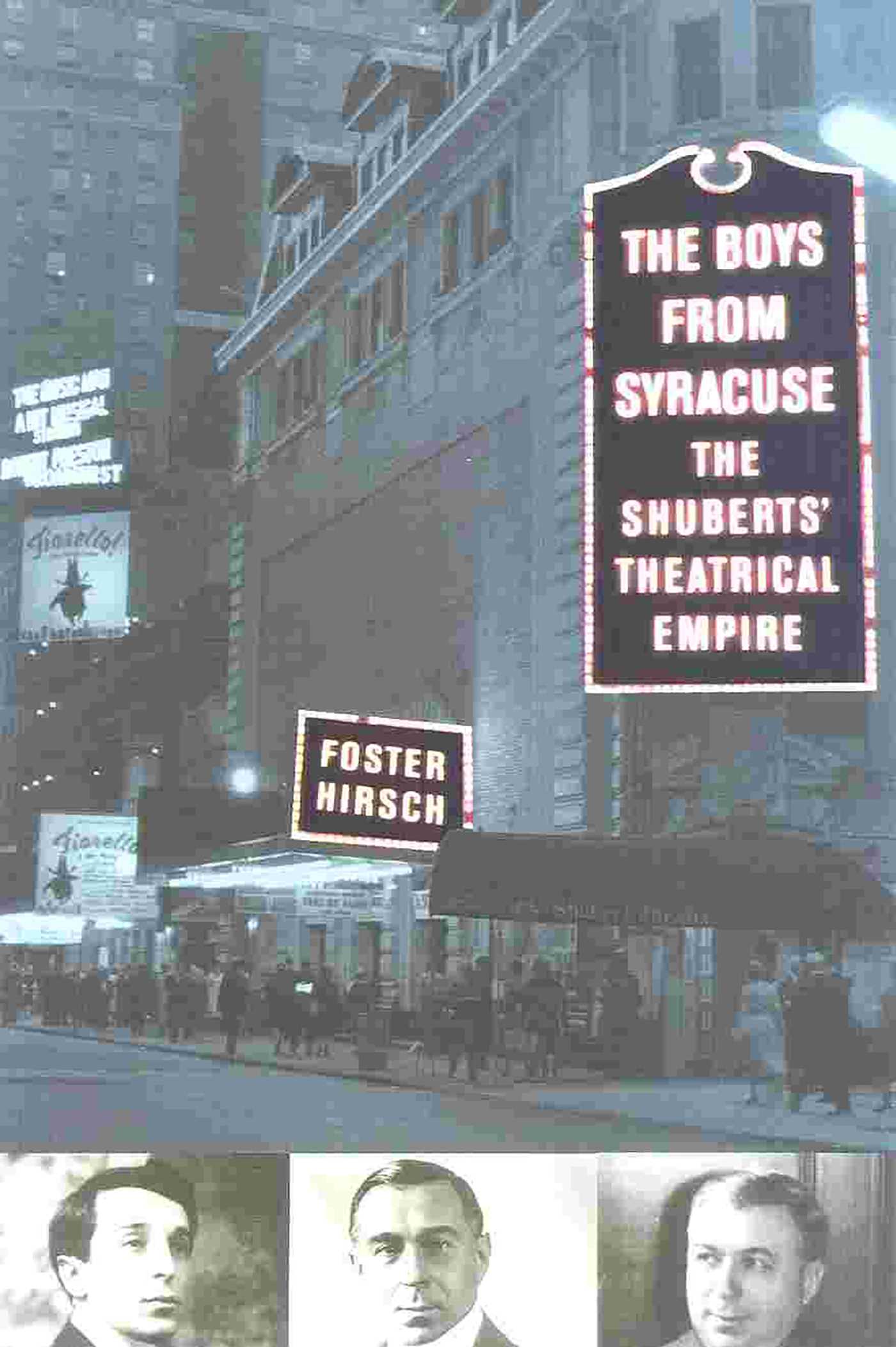 Boys from Syracuse: The Shuberts' Theatrical Empire