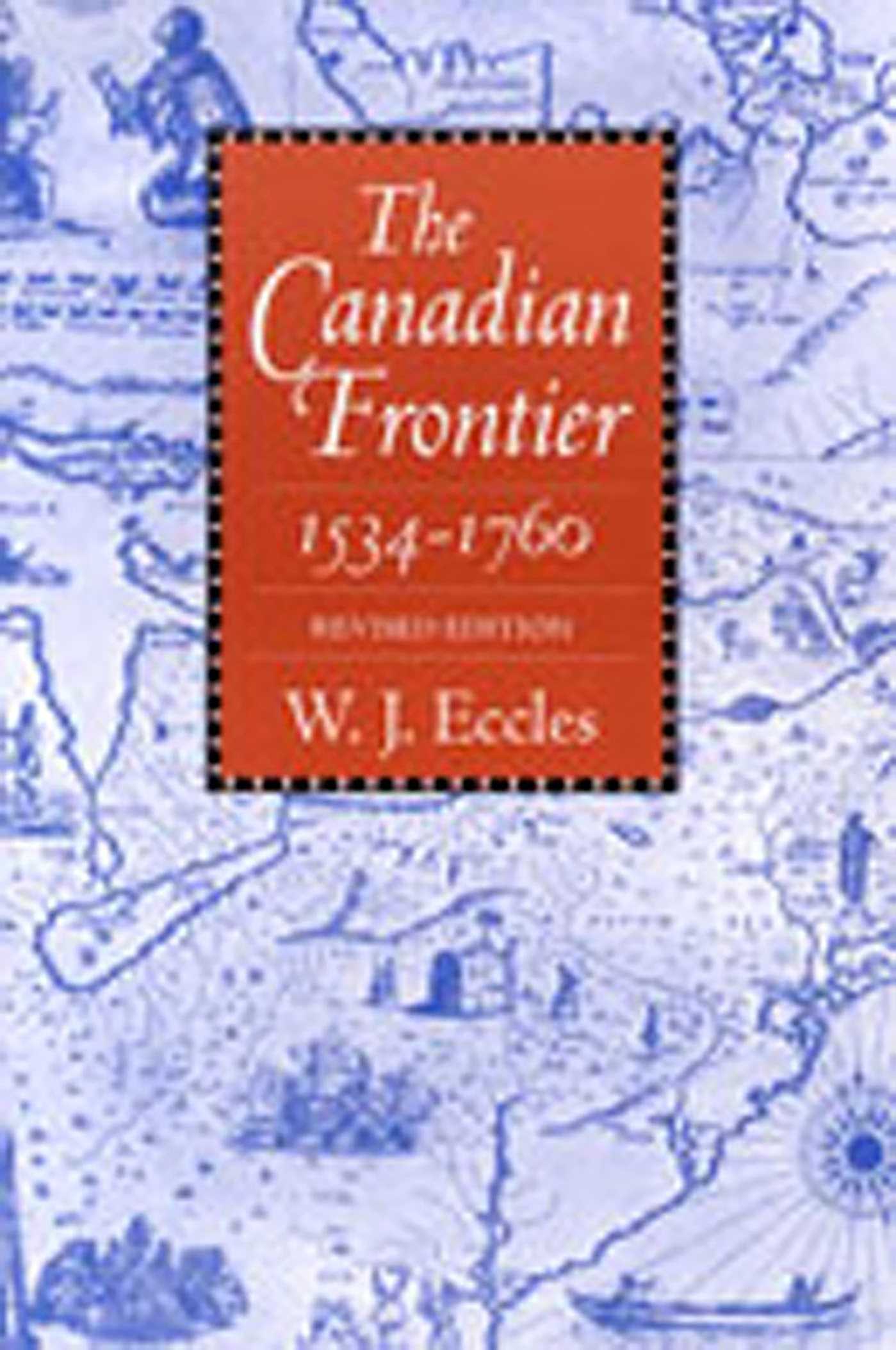 Canadian Frontier, 1534-1760