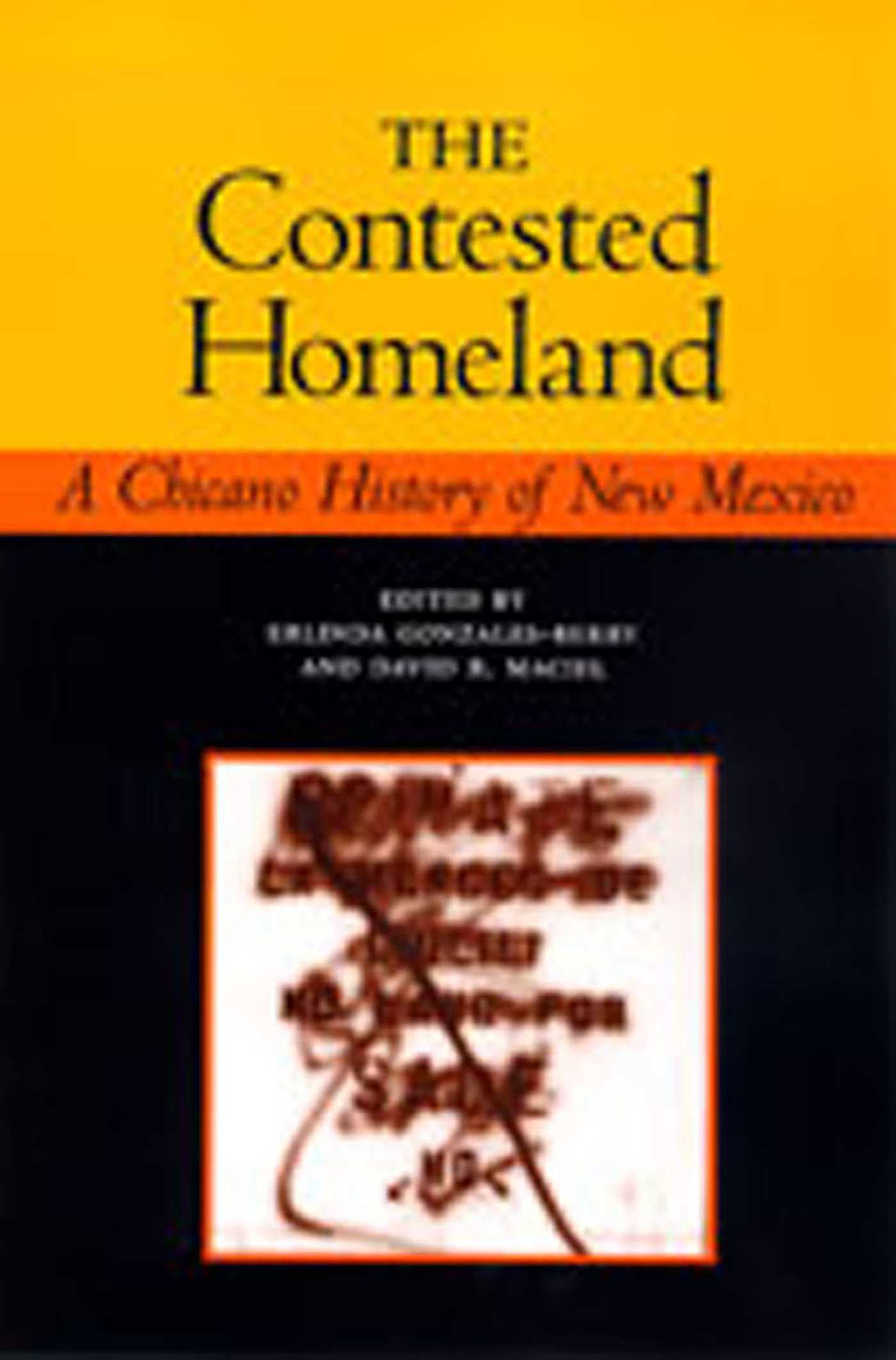 Contested Homeland: A Chicano History of New Mexico