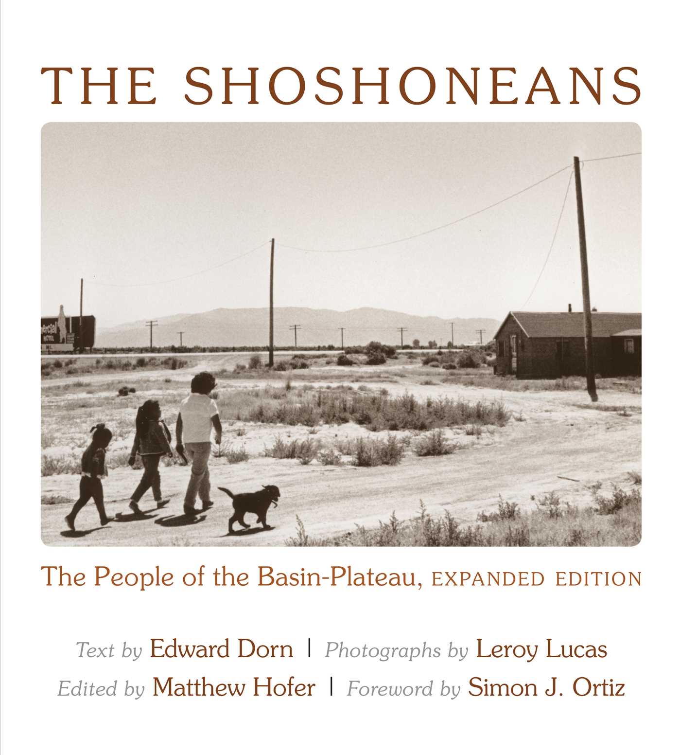 Shoshoneans: The People of the Basin-Plateau, Expanded Edition
