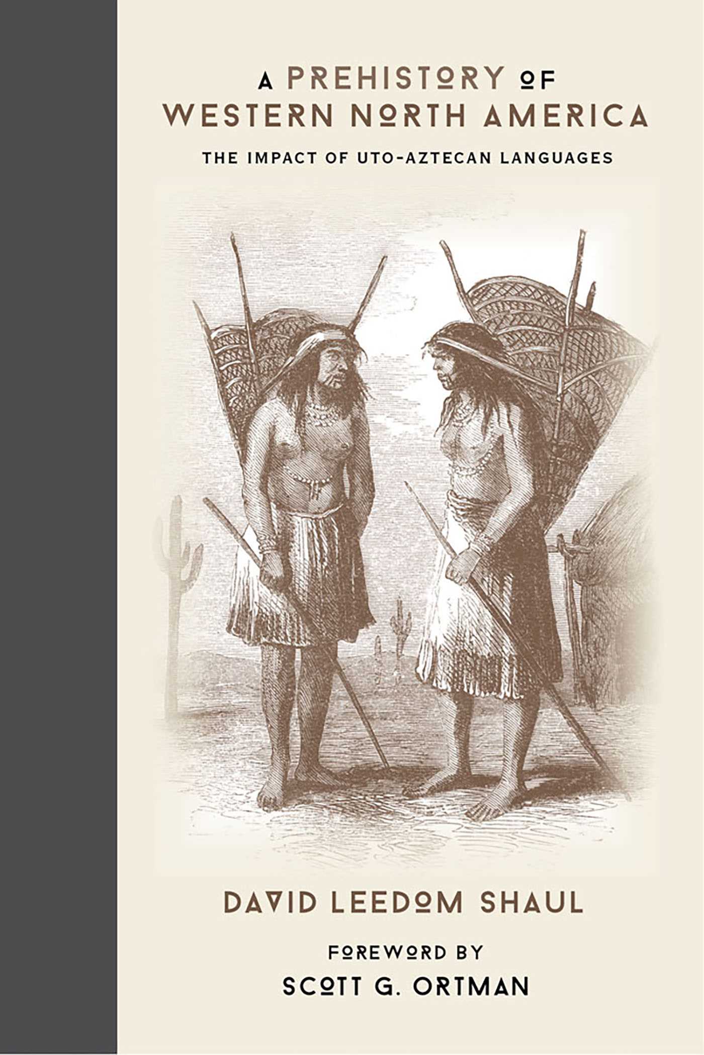 Prehistory of Western North America: The Impact of Uto-Aztecan Languages