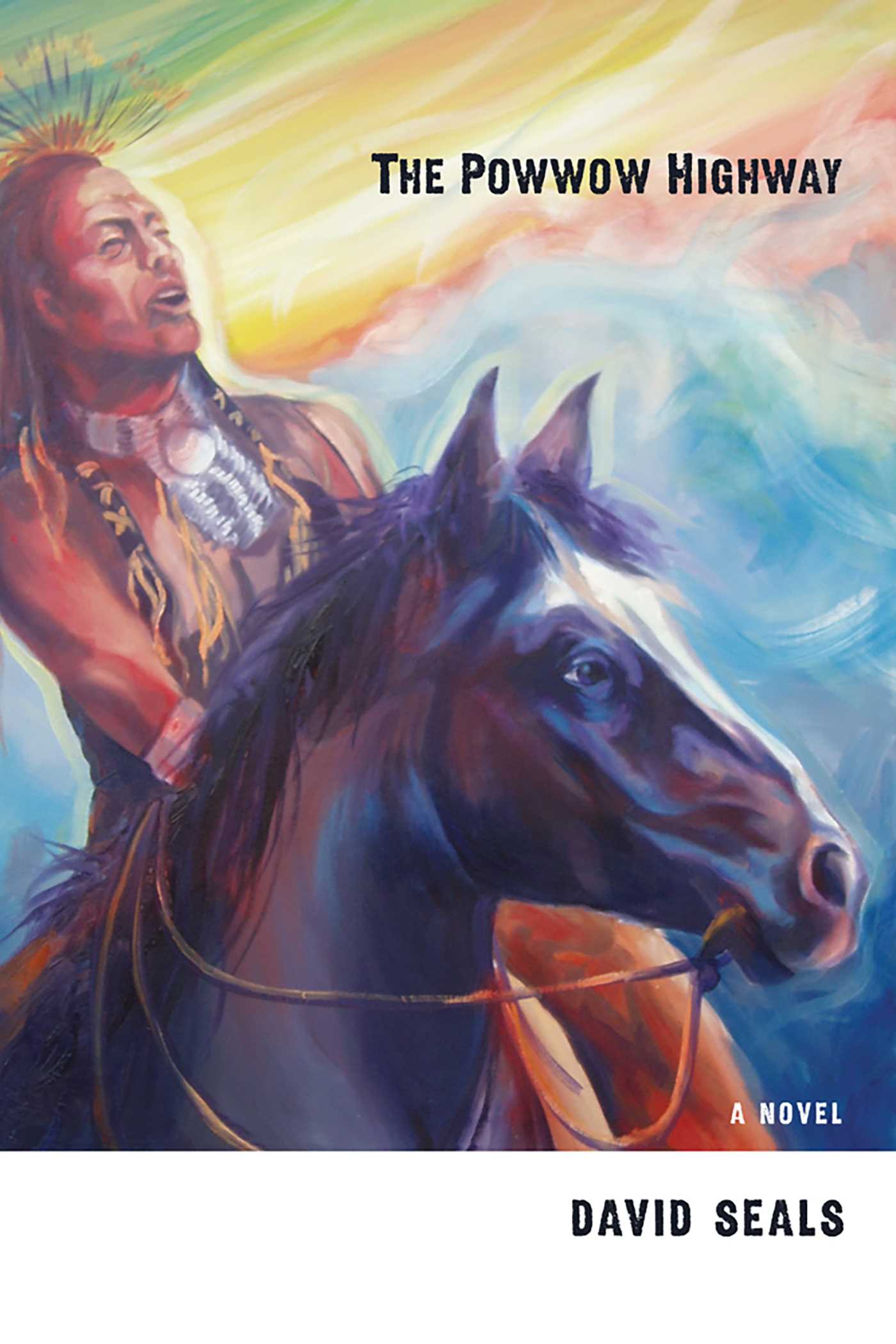 Powwow Highway: A Novel