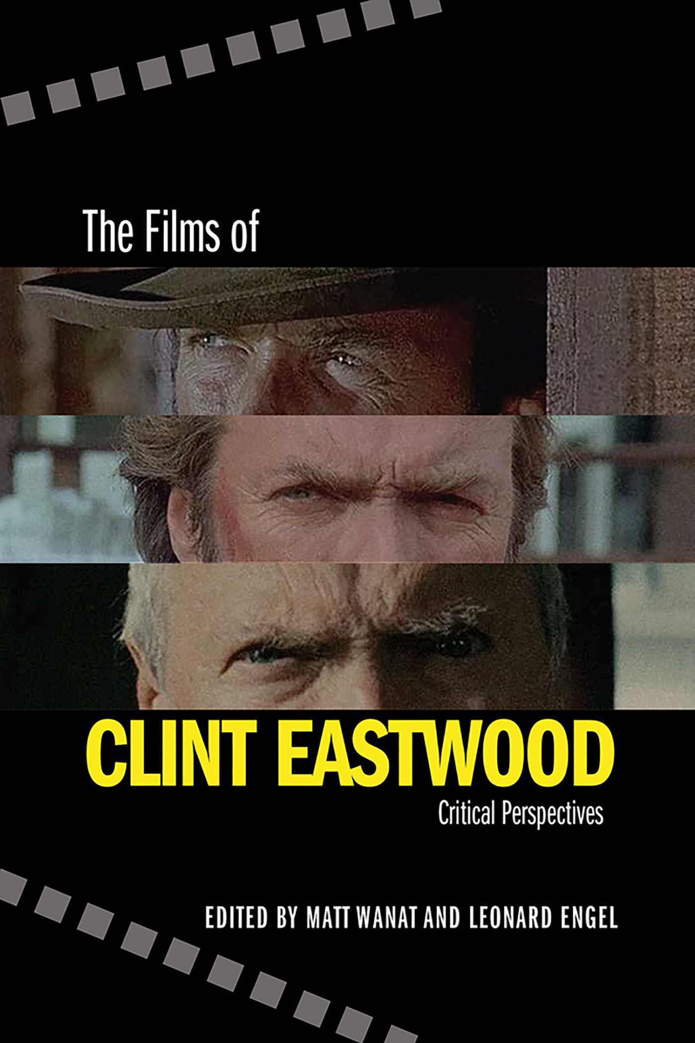 Films of Clint Eastwood: Critical Perspectives