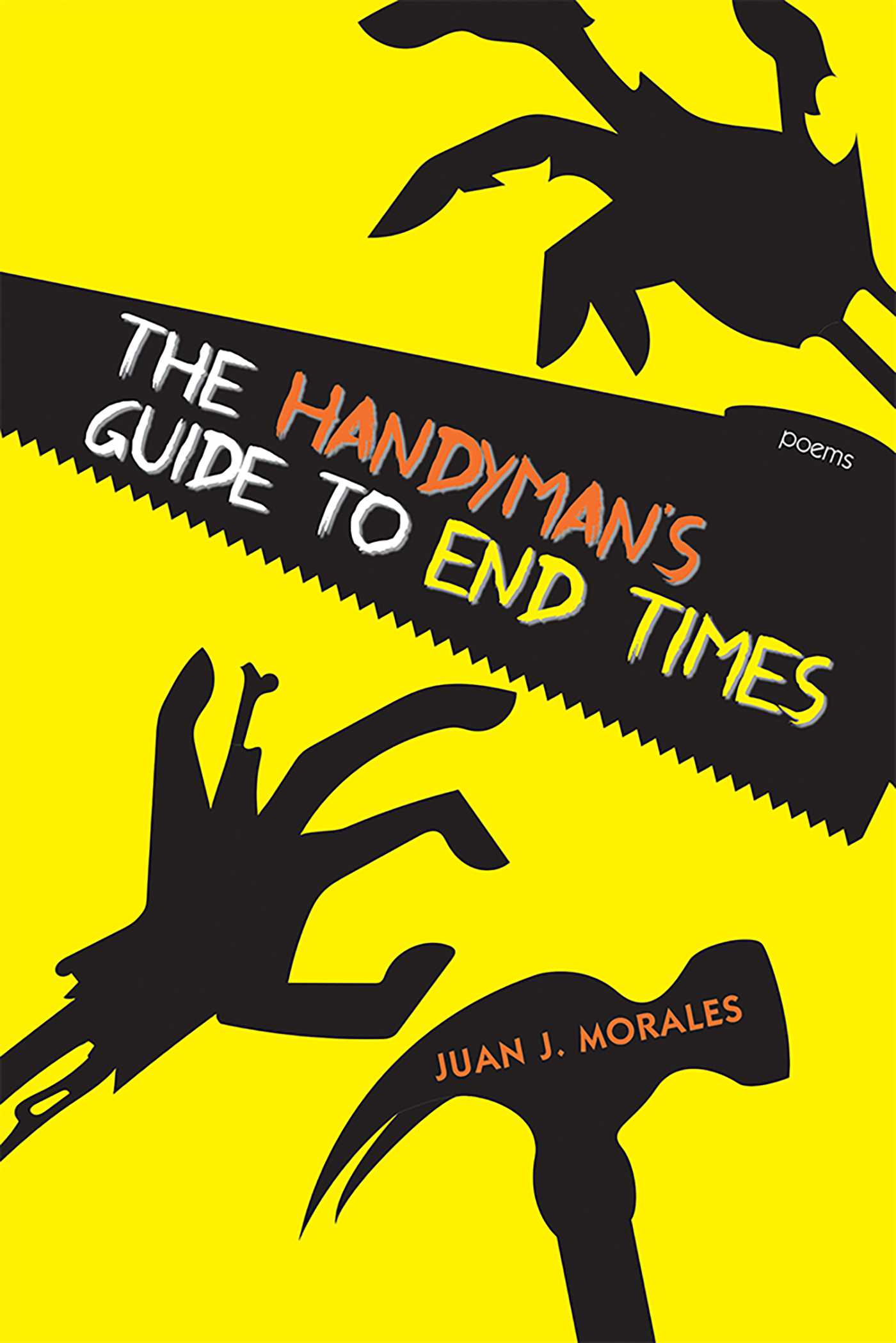 Handyman's Guide to End Times: Poems