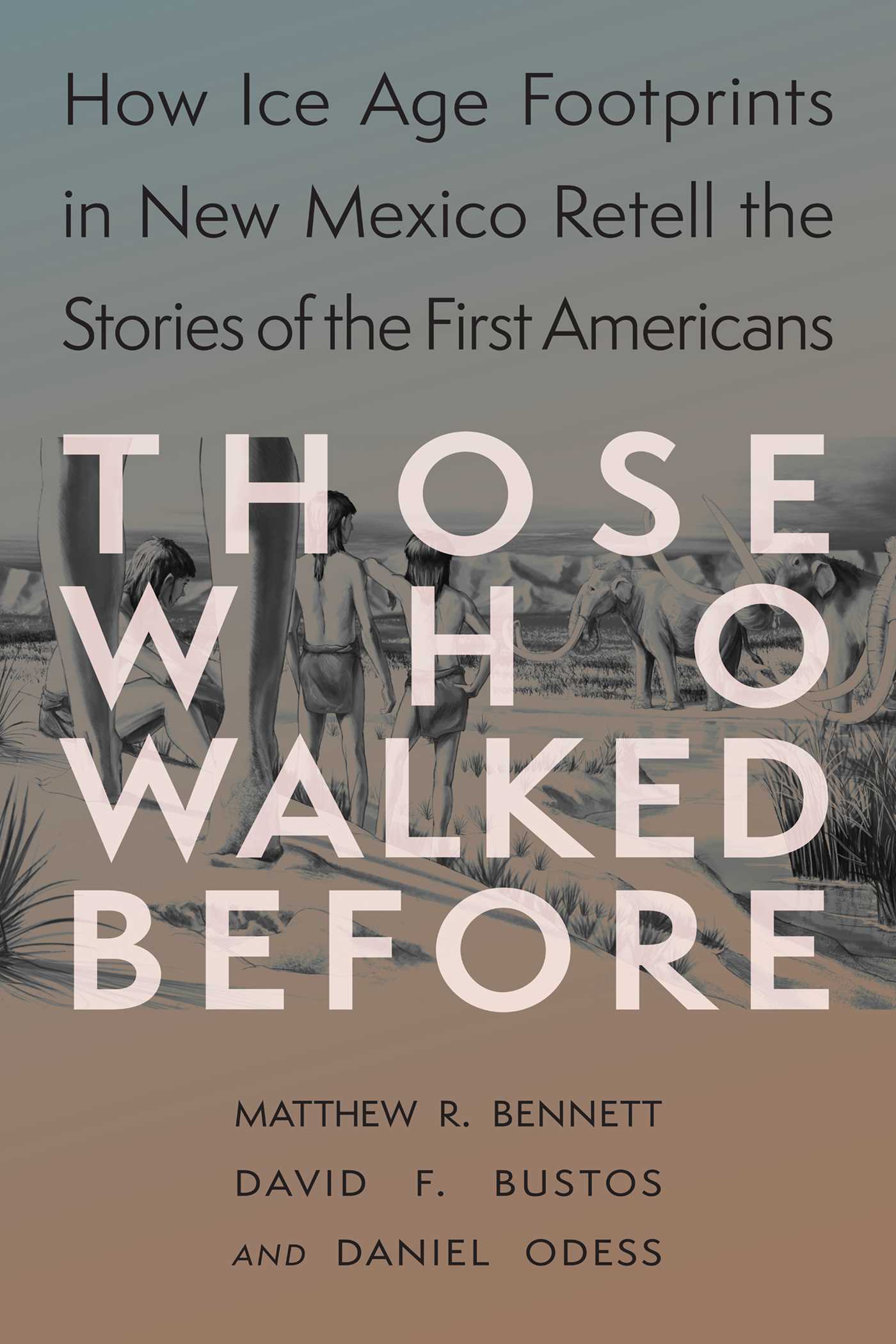 Those Who Walked Before