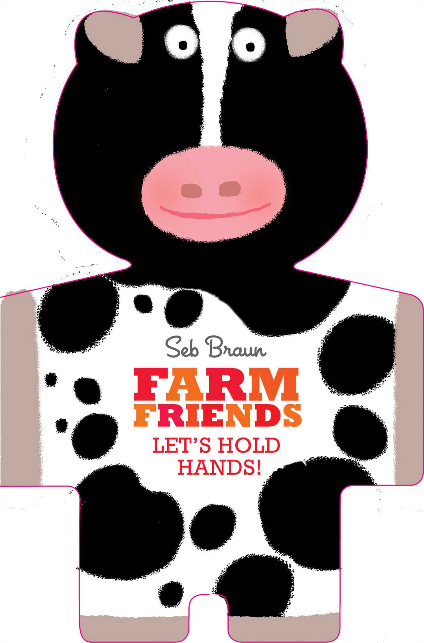 Farm Friends: Let's Hold Hands