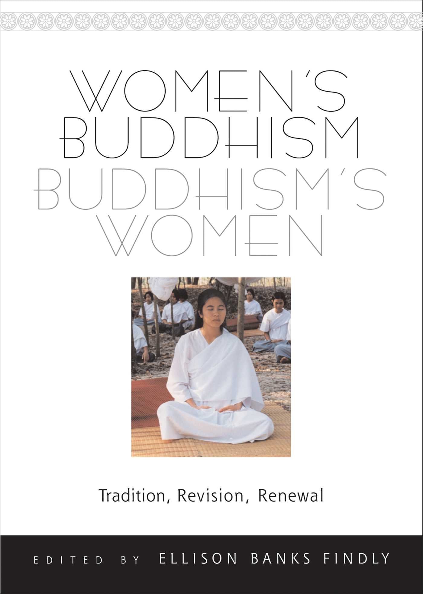 Women's Buddhism, Buddhism's Women