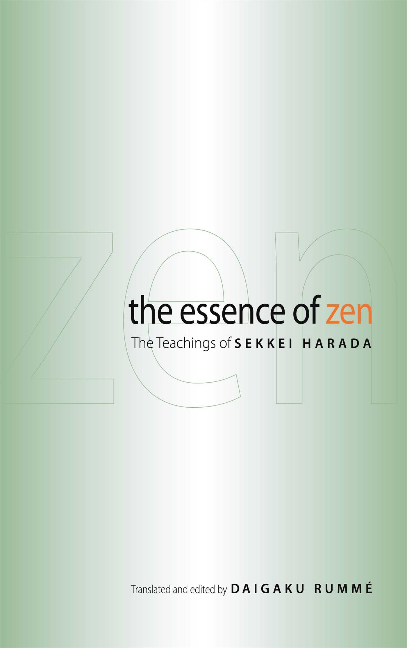 Essence of Zen: The Teachings of Sekkei Harada