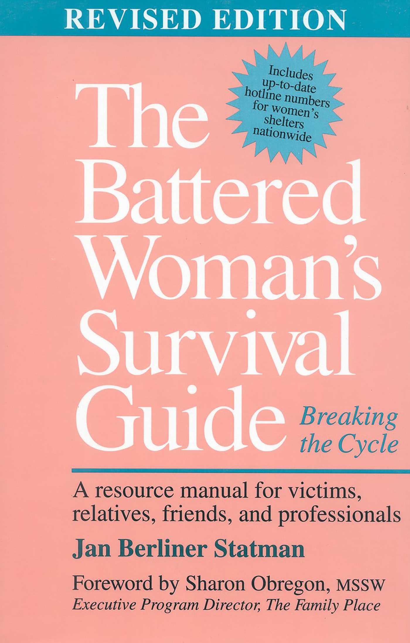 Battered Woman's Survival Guide: Breaking the Cycle