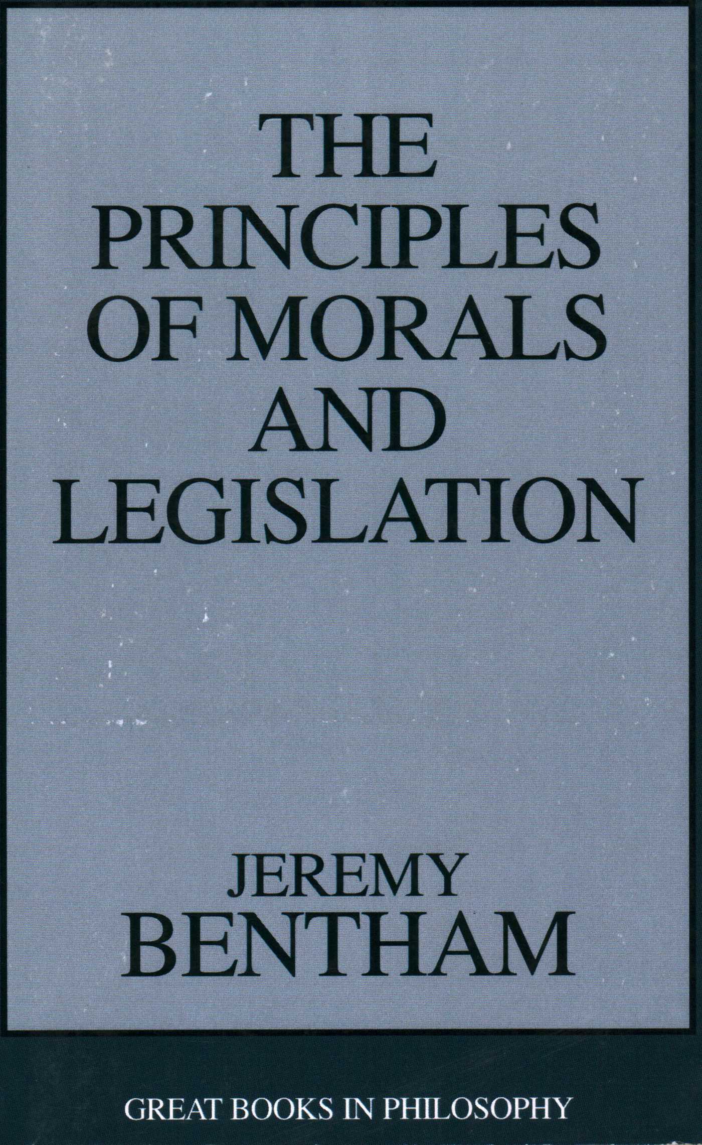 Principles of Morals and Legislation