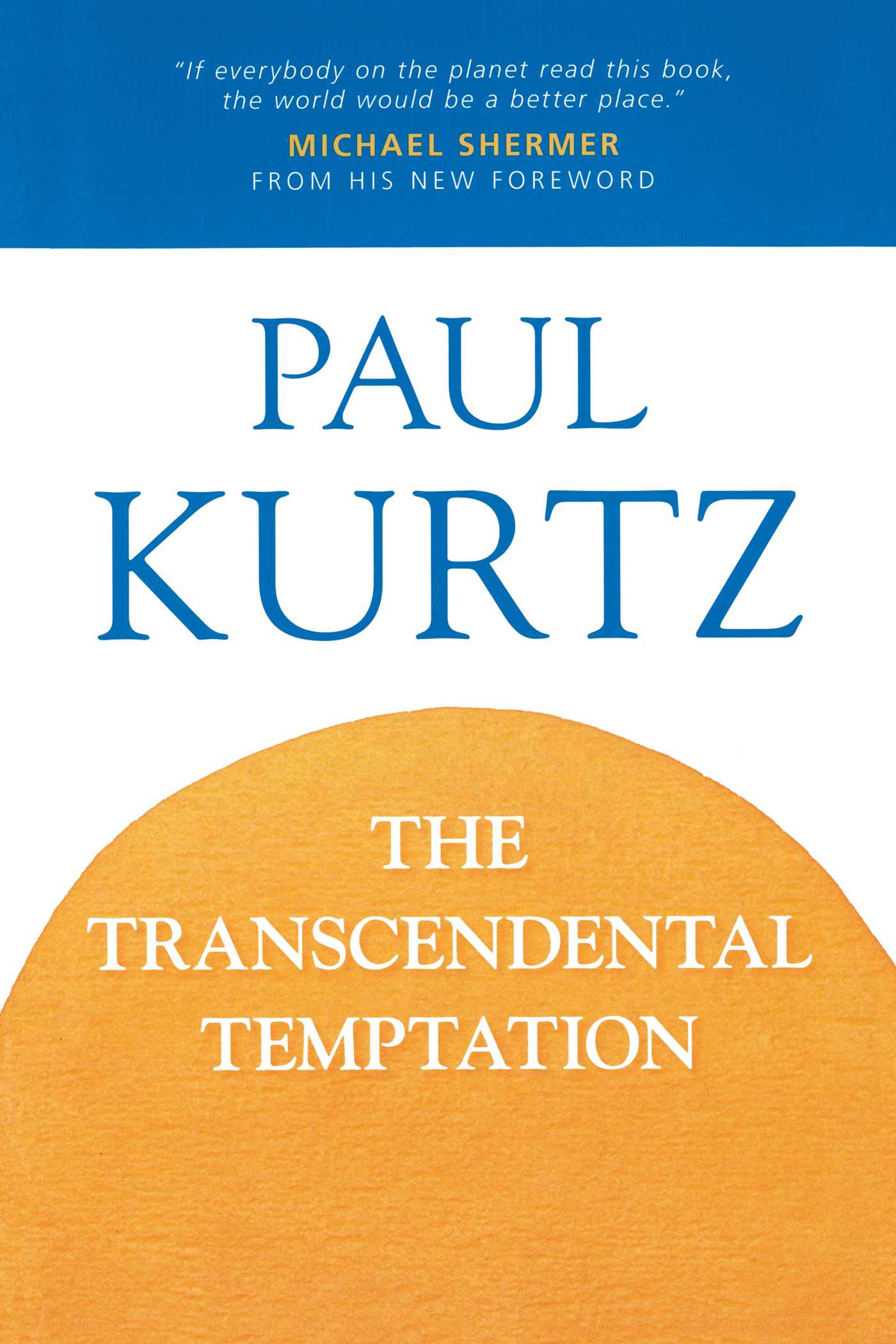 Transcendental Temptation