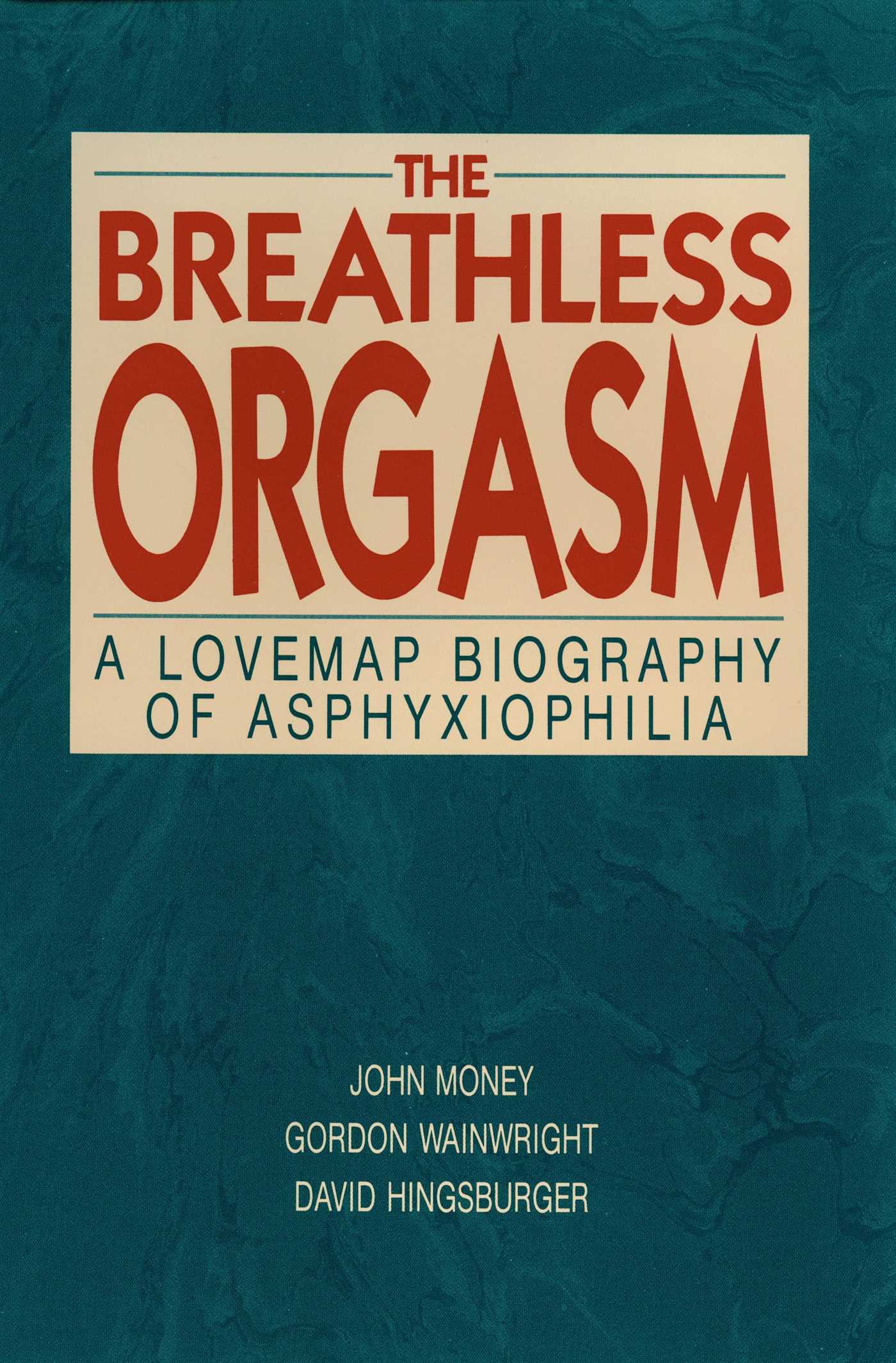 Breathless Orgasm