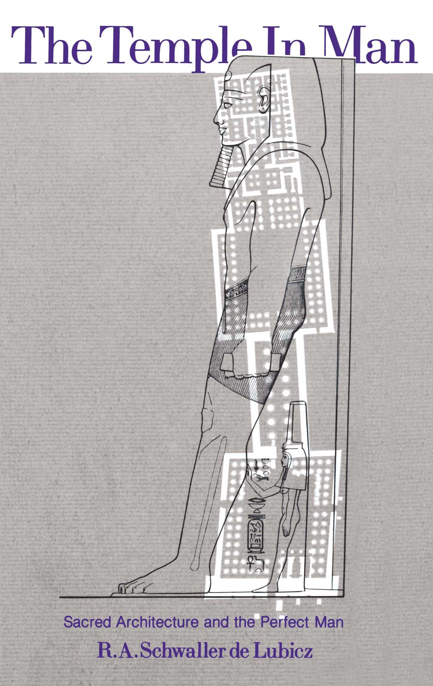 Temple in Man: Sacred Architecture and the Perfect Man