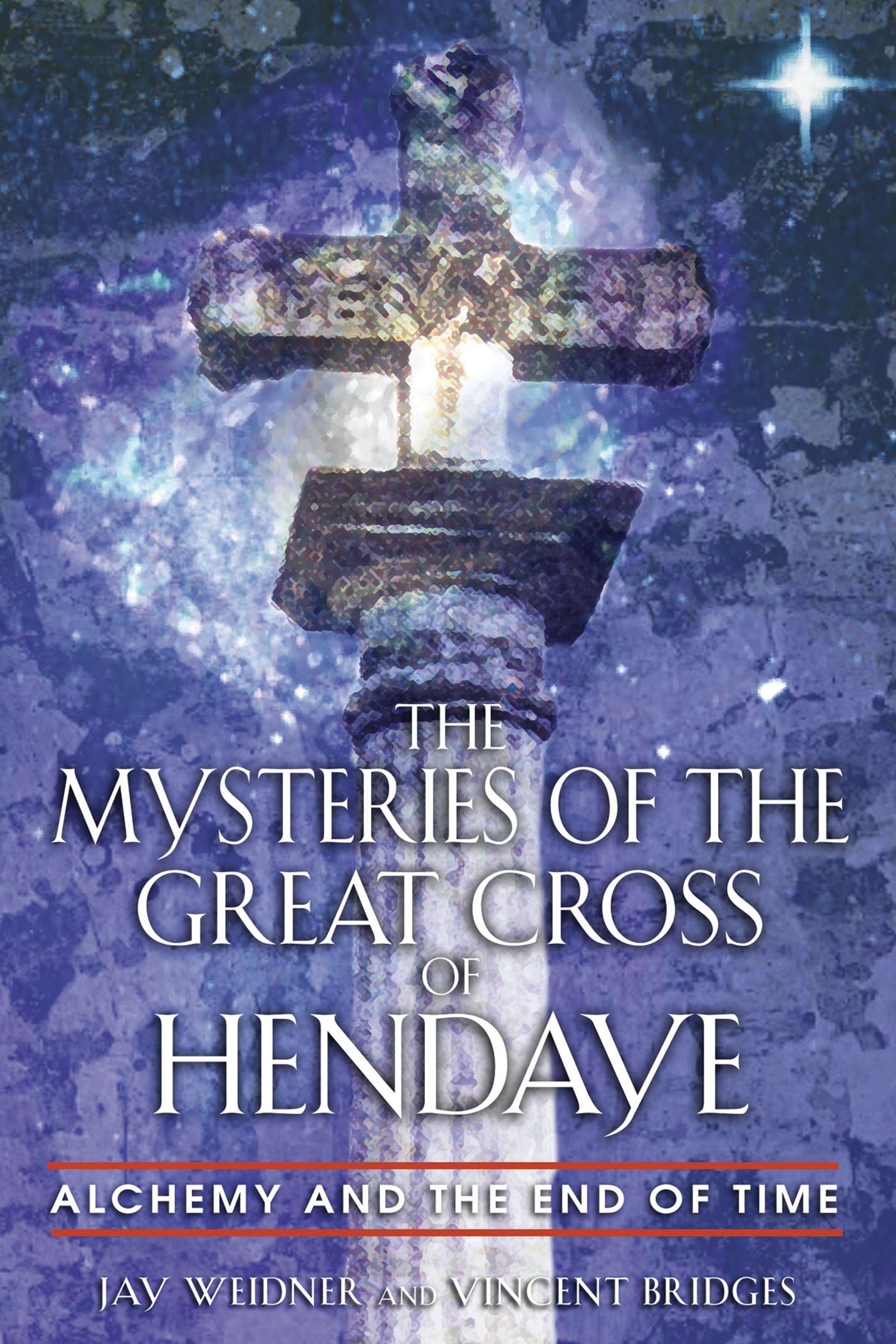 Mysteries of the Great Cross of Hendaye: Alchemy and the End of Time