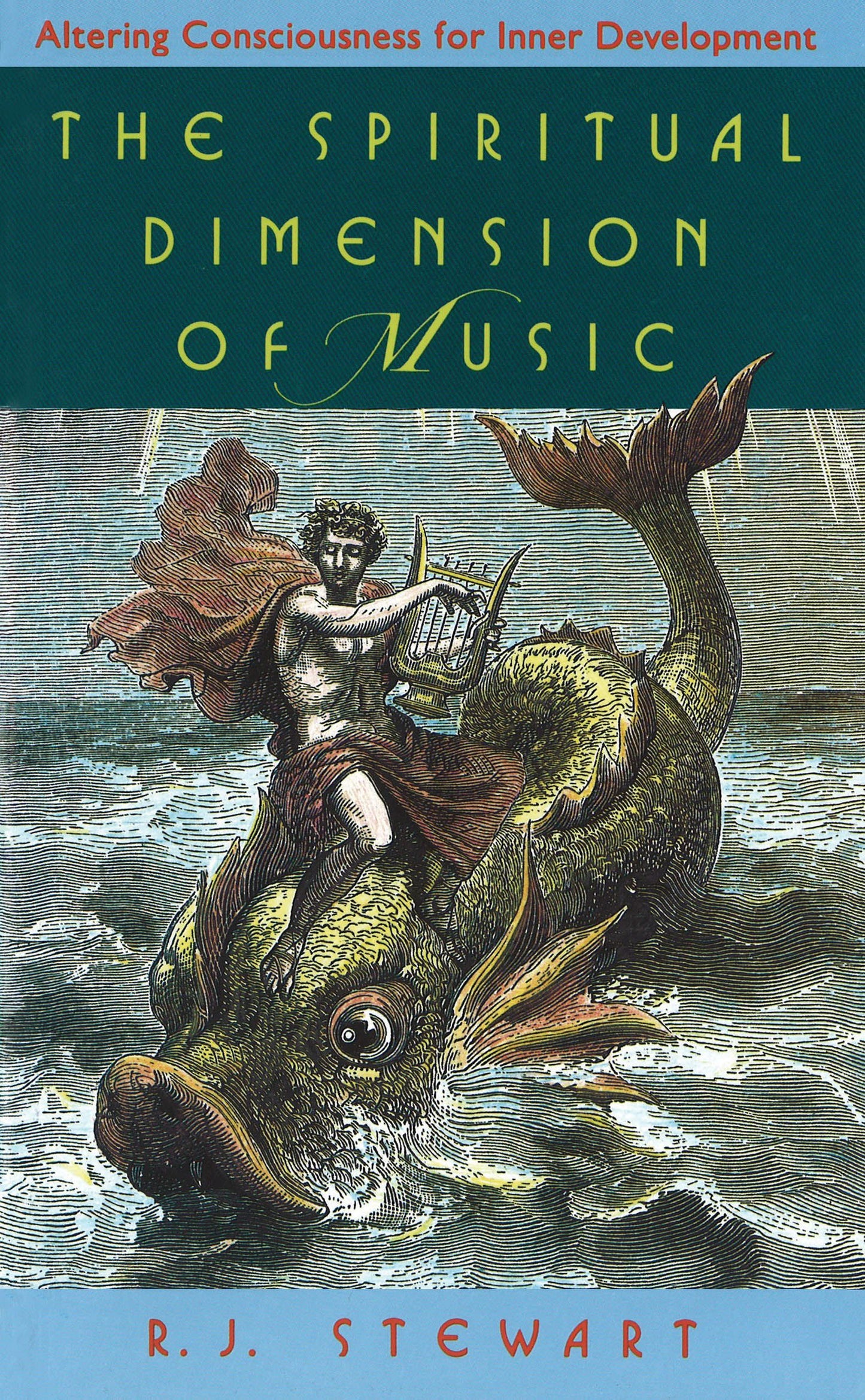 Spiritual Dimensions of Music: Altering Consciousness for Inner Development
