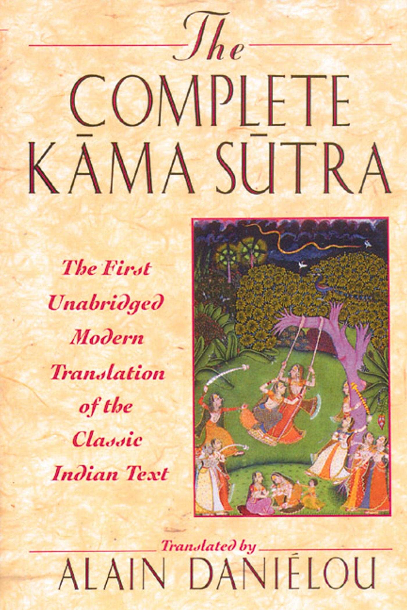 Complete Kama Sutra: The First Unabridged Modern Translation of the Classic Indian Text