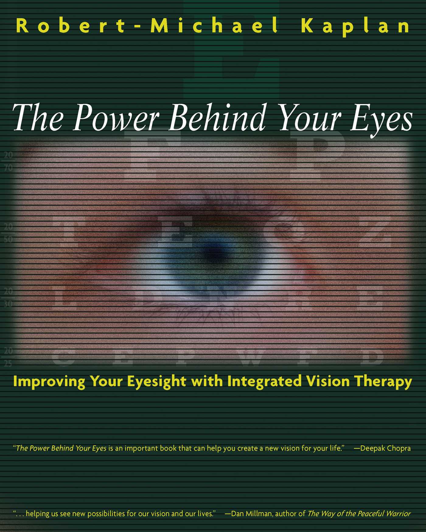 Power Behind Your Eyes: Improving Your Eyesight with Integrated Vision Therapy