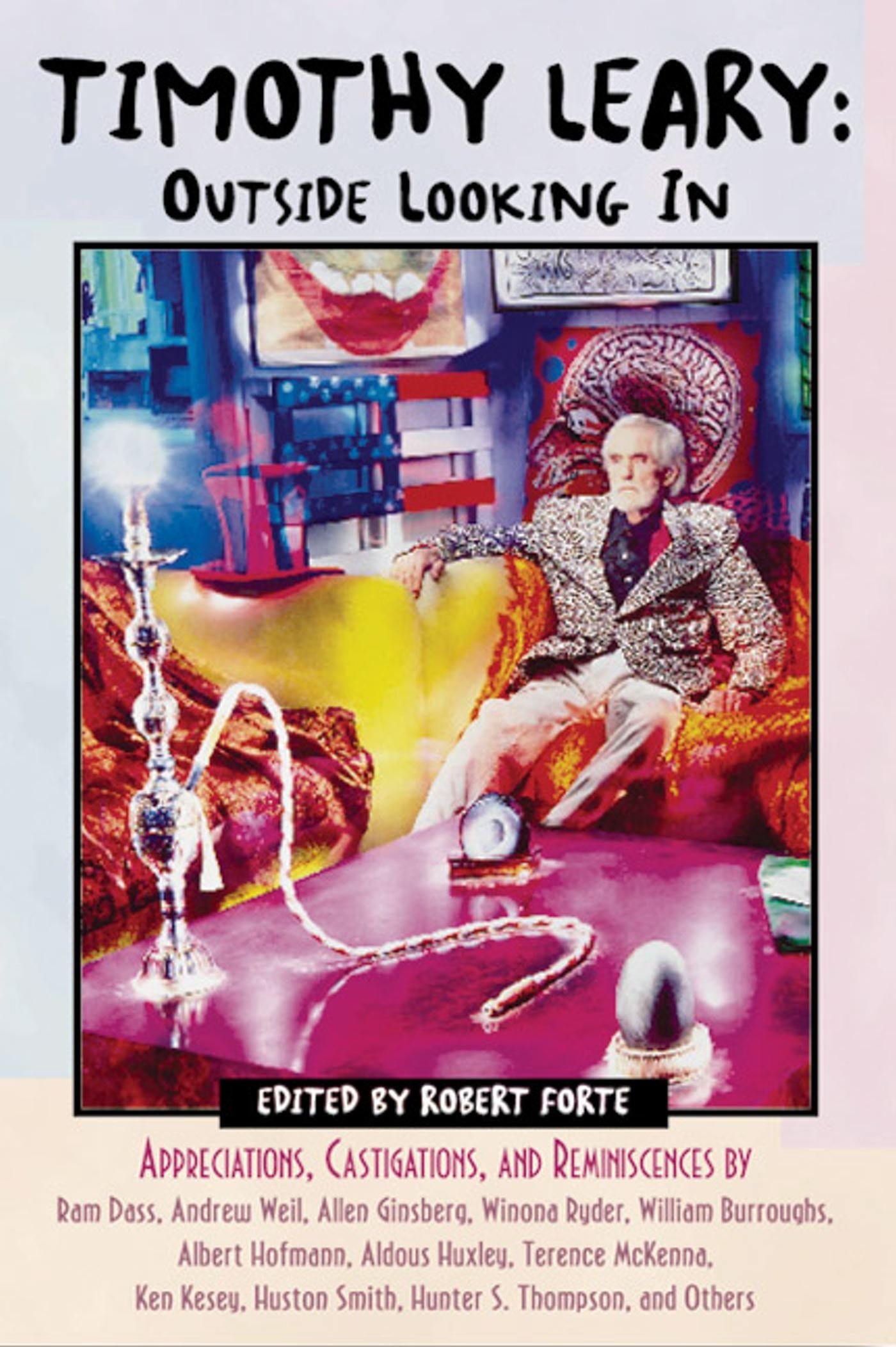 Timothy Leary: Outside Looking In