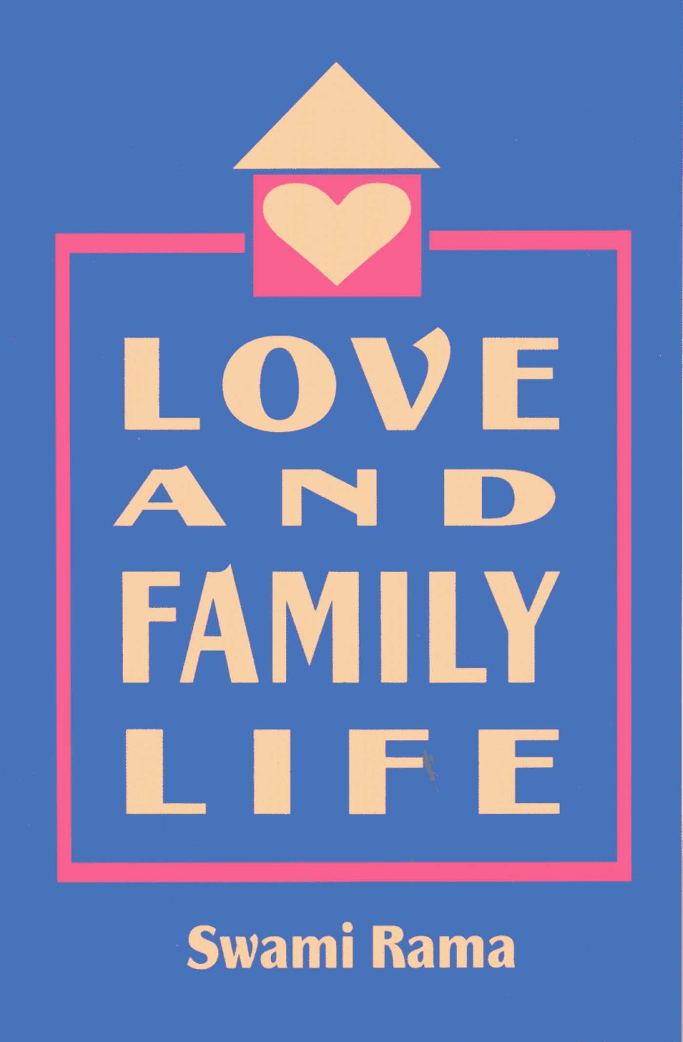 Love and  Family Life