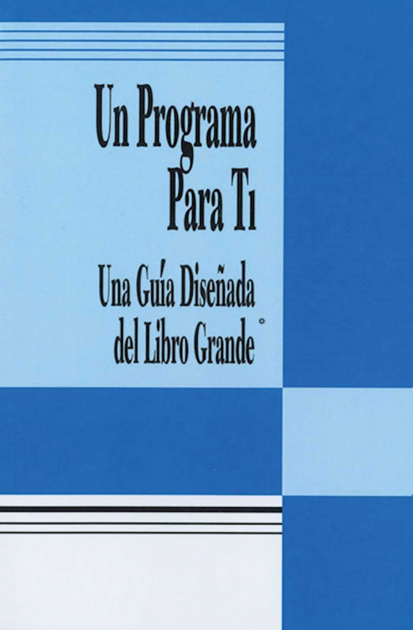Un Programa Para Ti (A Program for You Book)