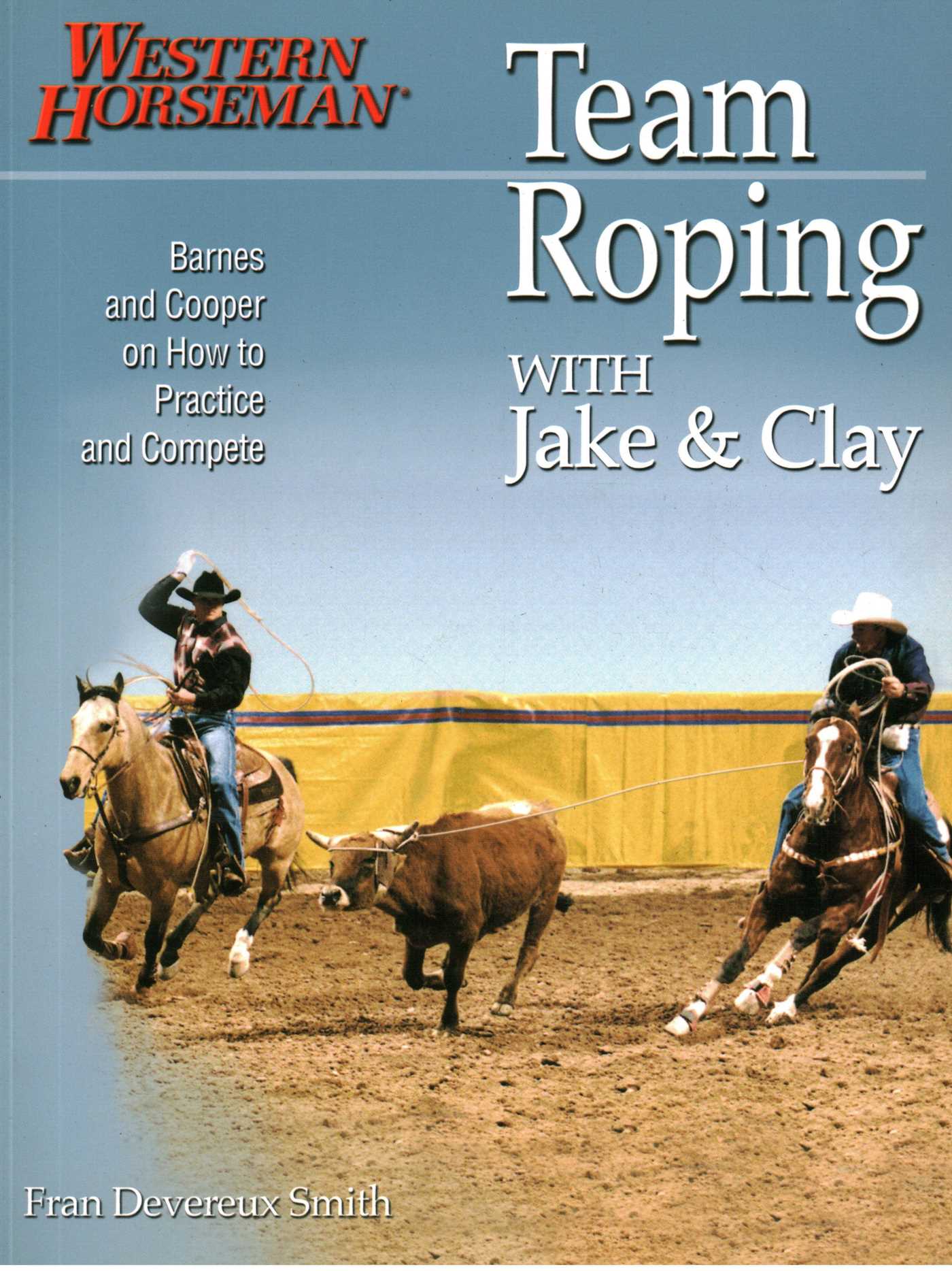 Team Roping With Jake and Clay