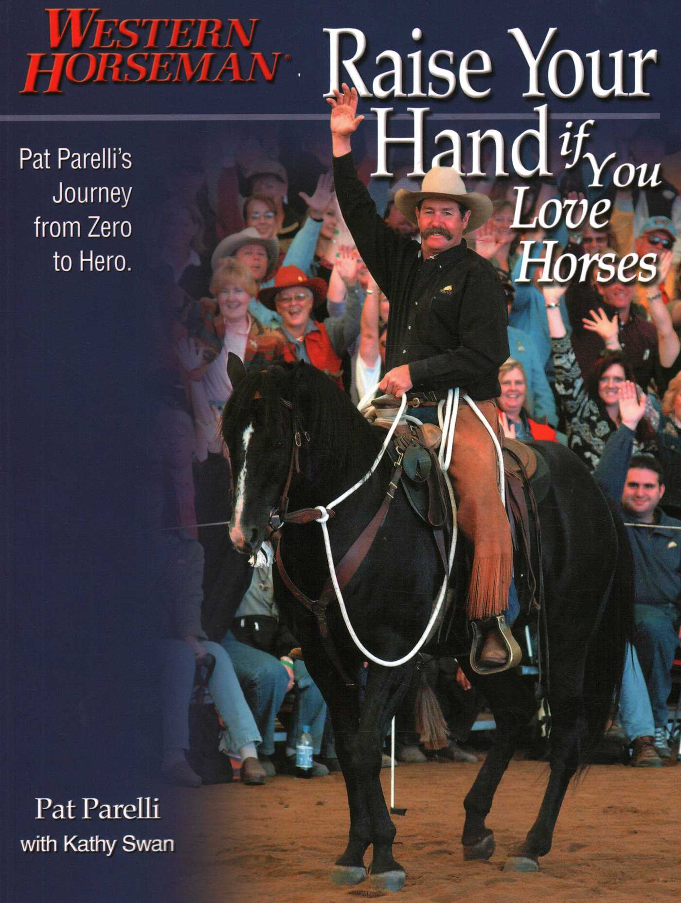 Raise Your Hand if You Love Horses