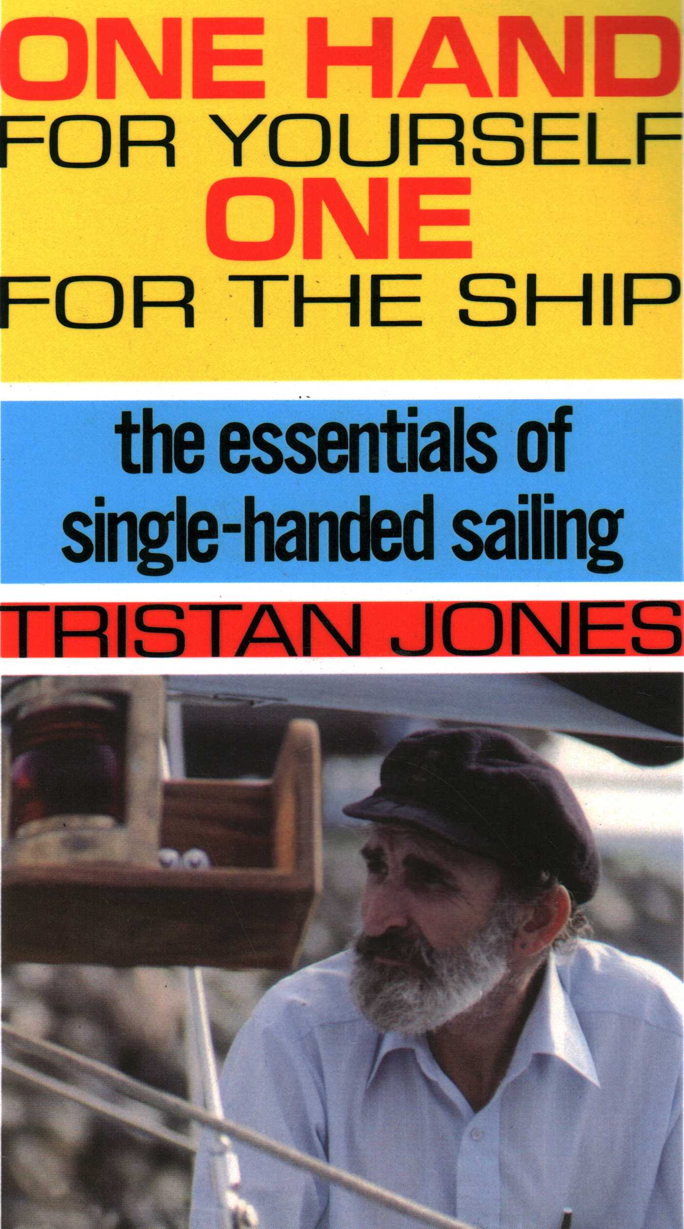 One Hand for Yourself, One for the Ship
