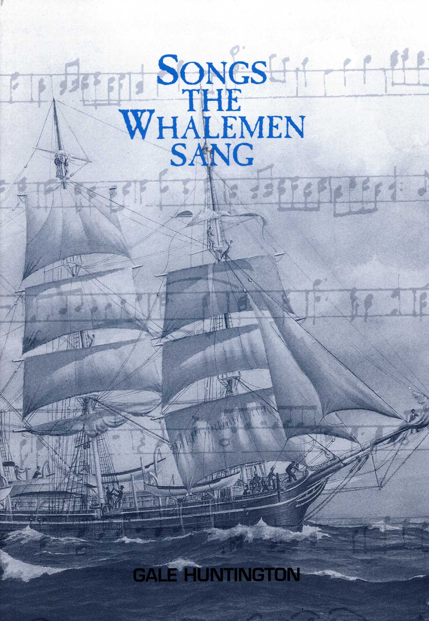 Songs The Whalemen Sang