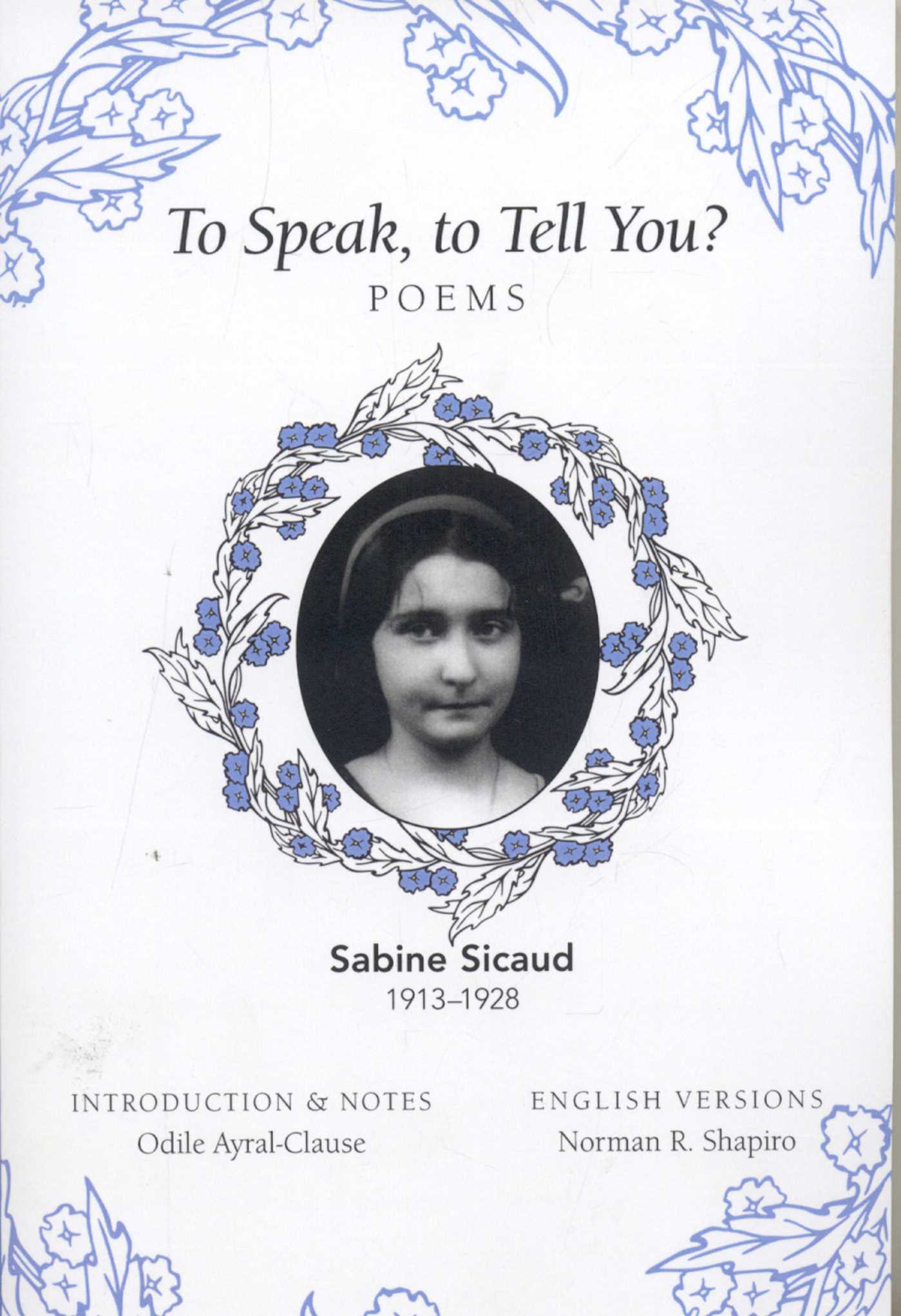 To Speak, to Tell You?