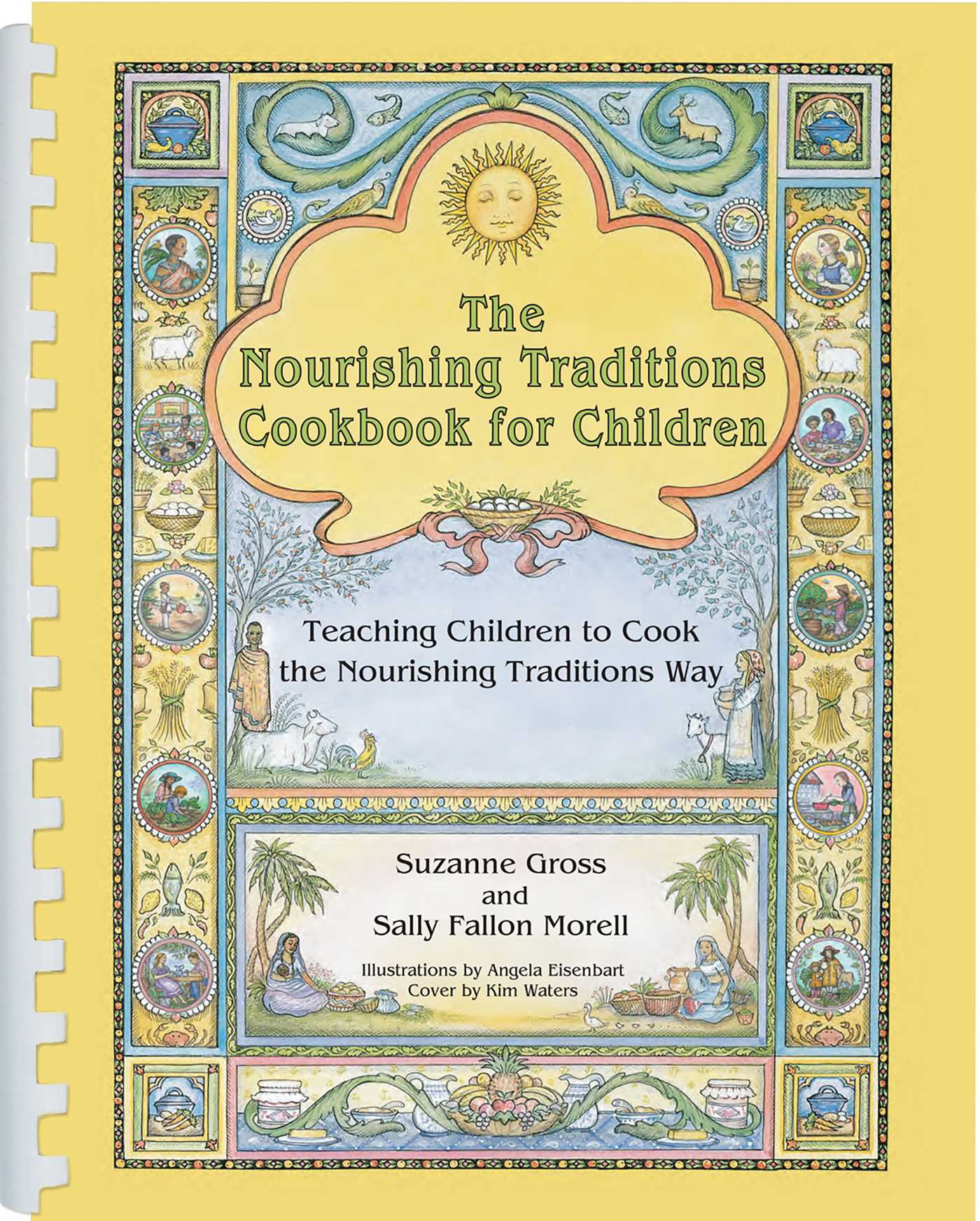Nourishing Traditions Cookbook for Children: Teaching Children to Cook the Nourishing Traditions Way