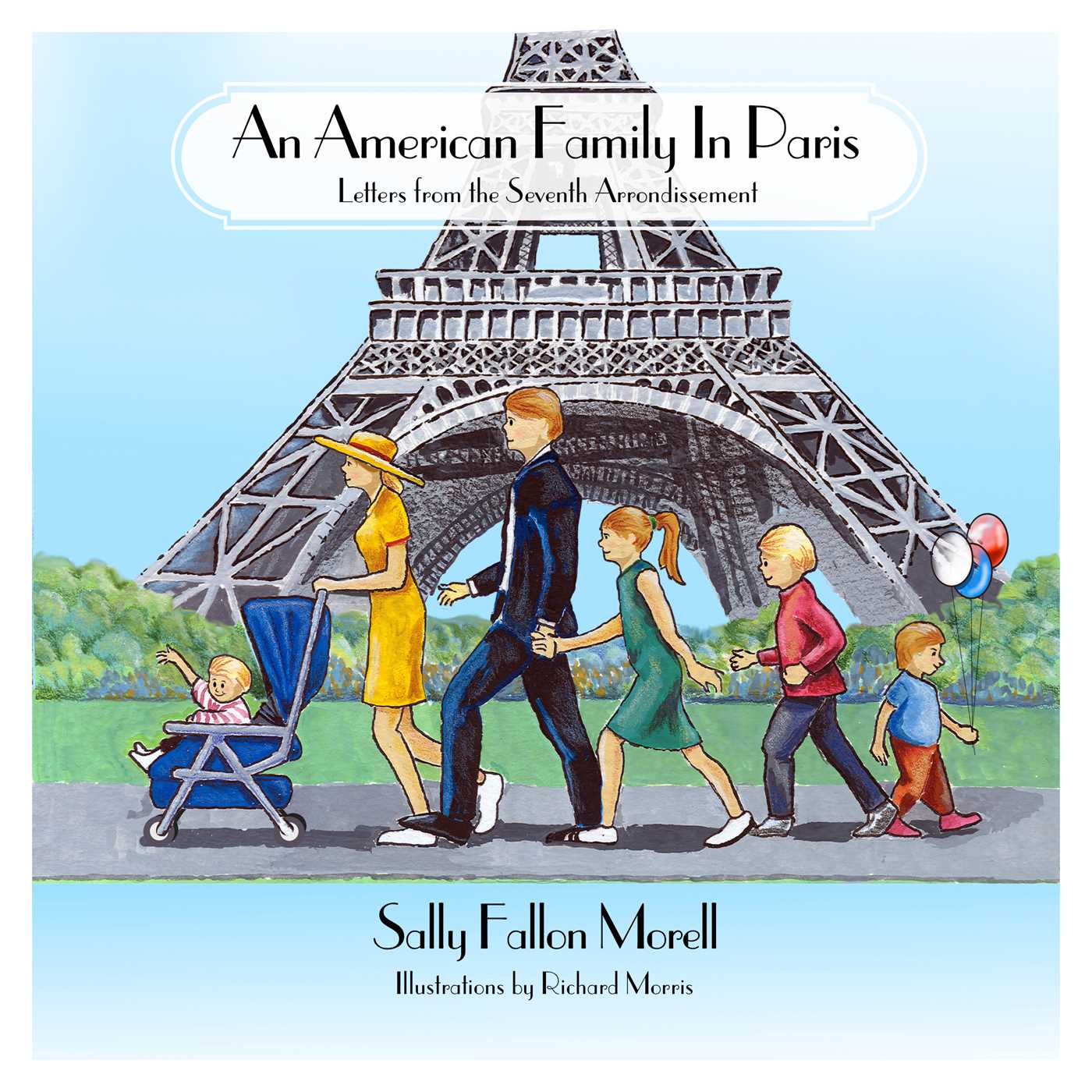 American Family in Paris: Letters from the Seventh Arrondissement