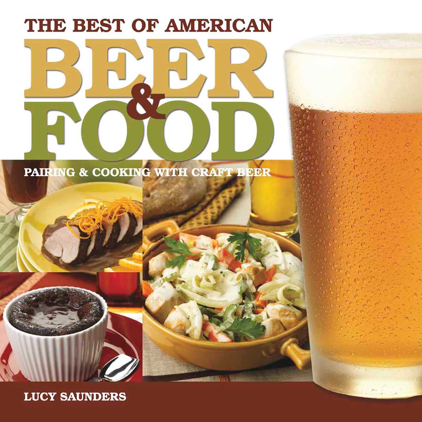 Best of American Beer and Food: Pairing &amp; Cooking with Craft Beer