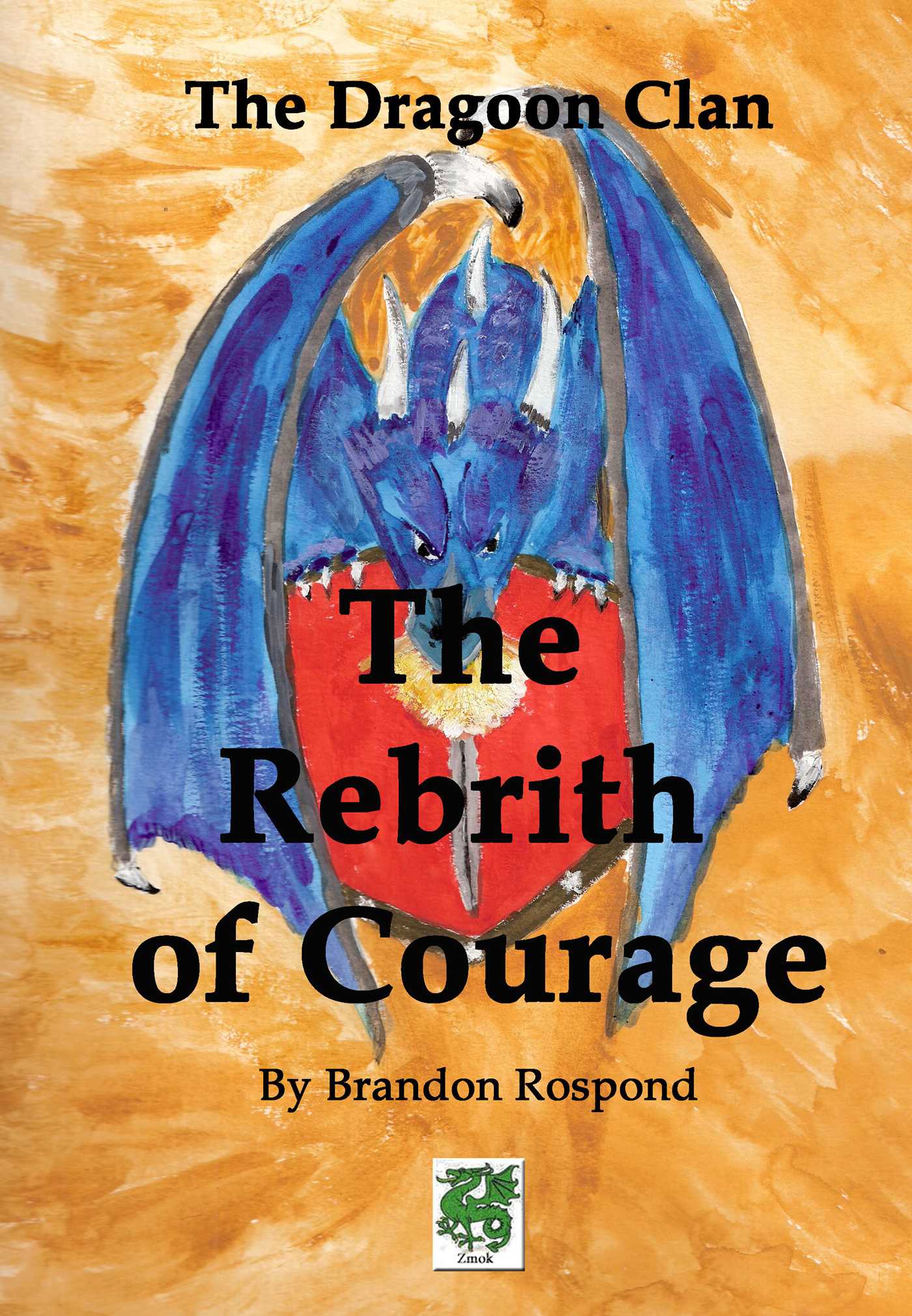 Dragoon Clan: Rebirth of Courage