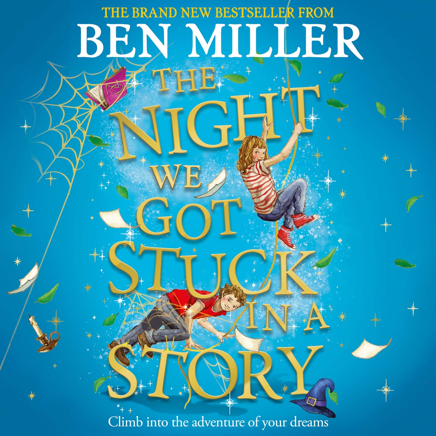 Night We Got Stuck in a Story: From the author of smash-hit The Day I Fell Into a Fairytale