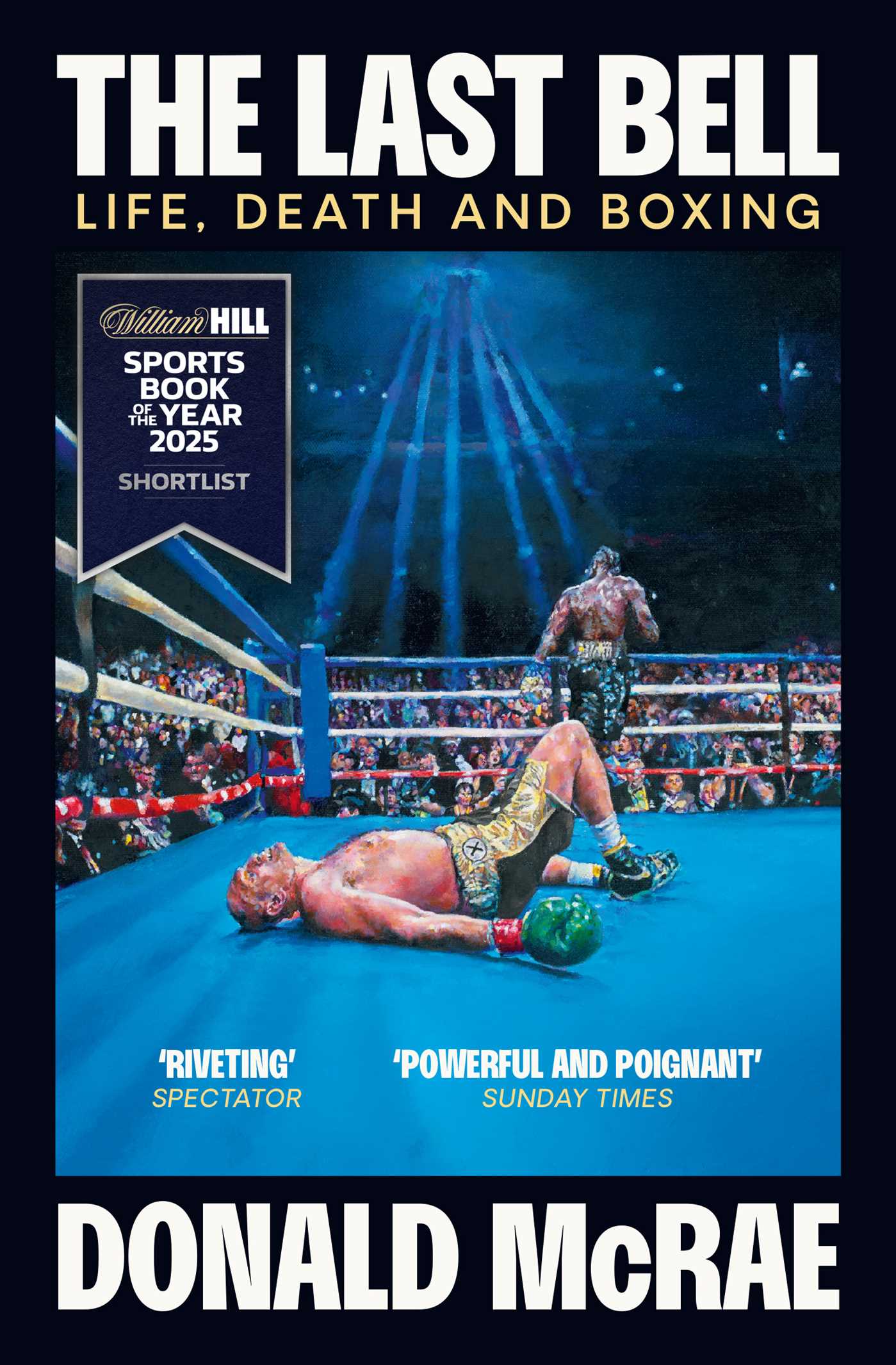 Last Bell: Life, Death and Boxing