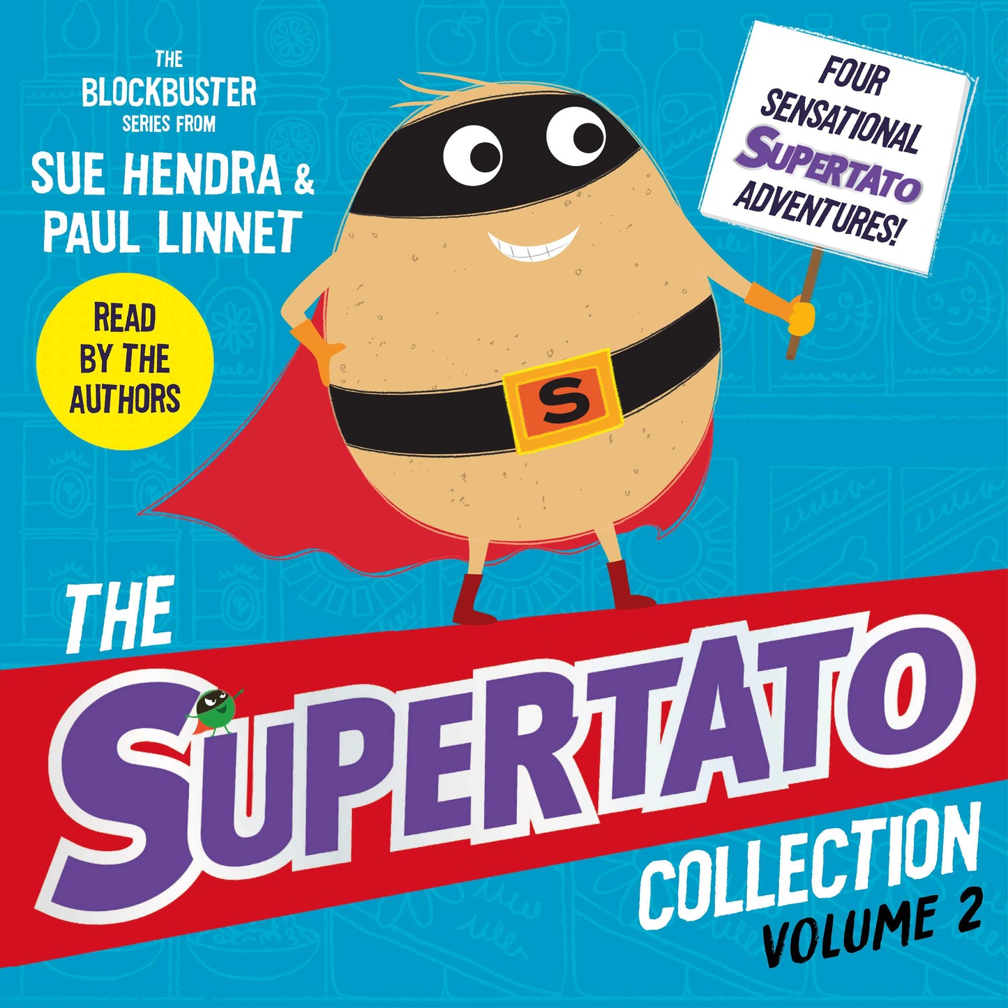 Supertato Collection Vol 2: Four Sensational Supertato Adventures!