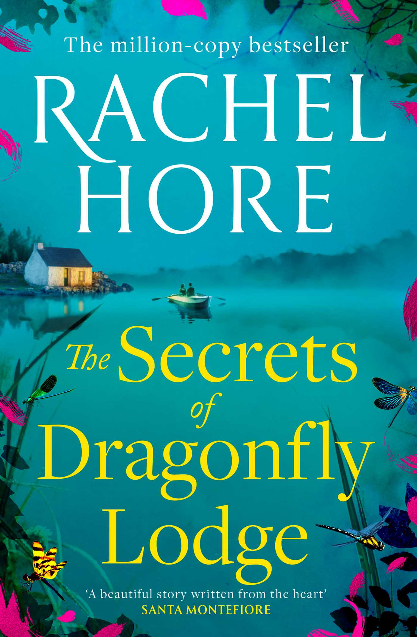 Secrets of Dragonfly Lodge: Discover the captivating new novel from the million-copy bestseller Rachel Hore