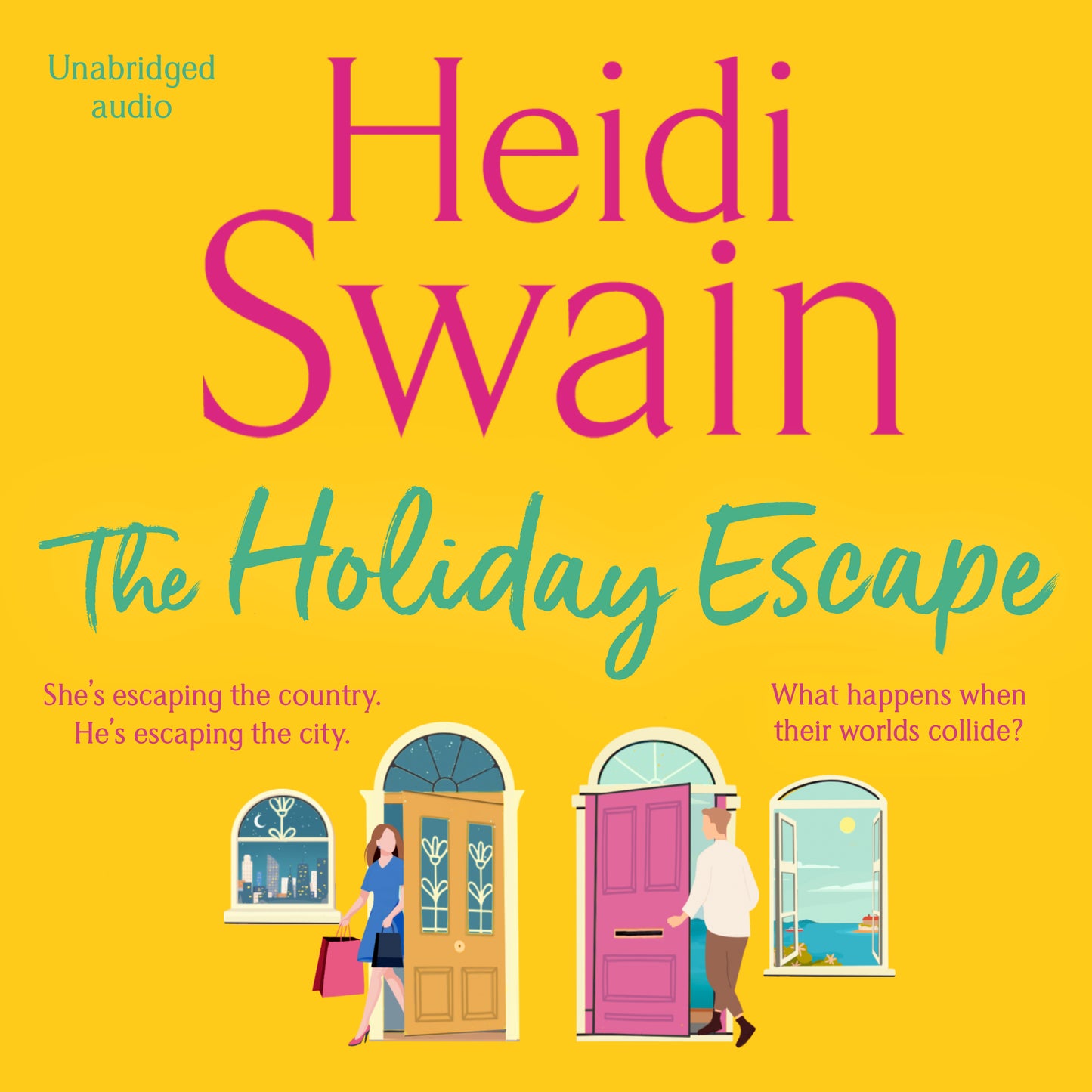 Holiday Escape: Escape on the best holiday ever with Sunday Times bestseller Heidi Swain