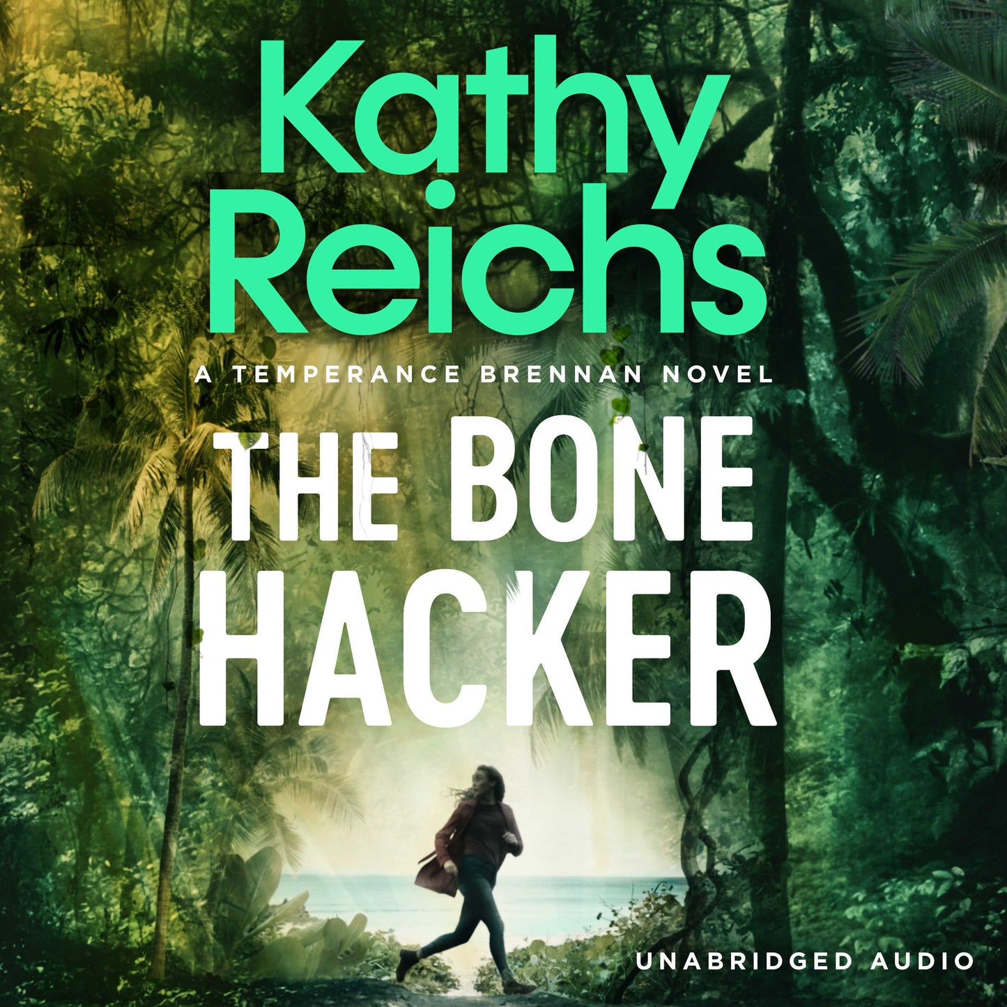 Bone Hacker: The Sunday Times Bestseller in the thrilling Temperance Brennan series